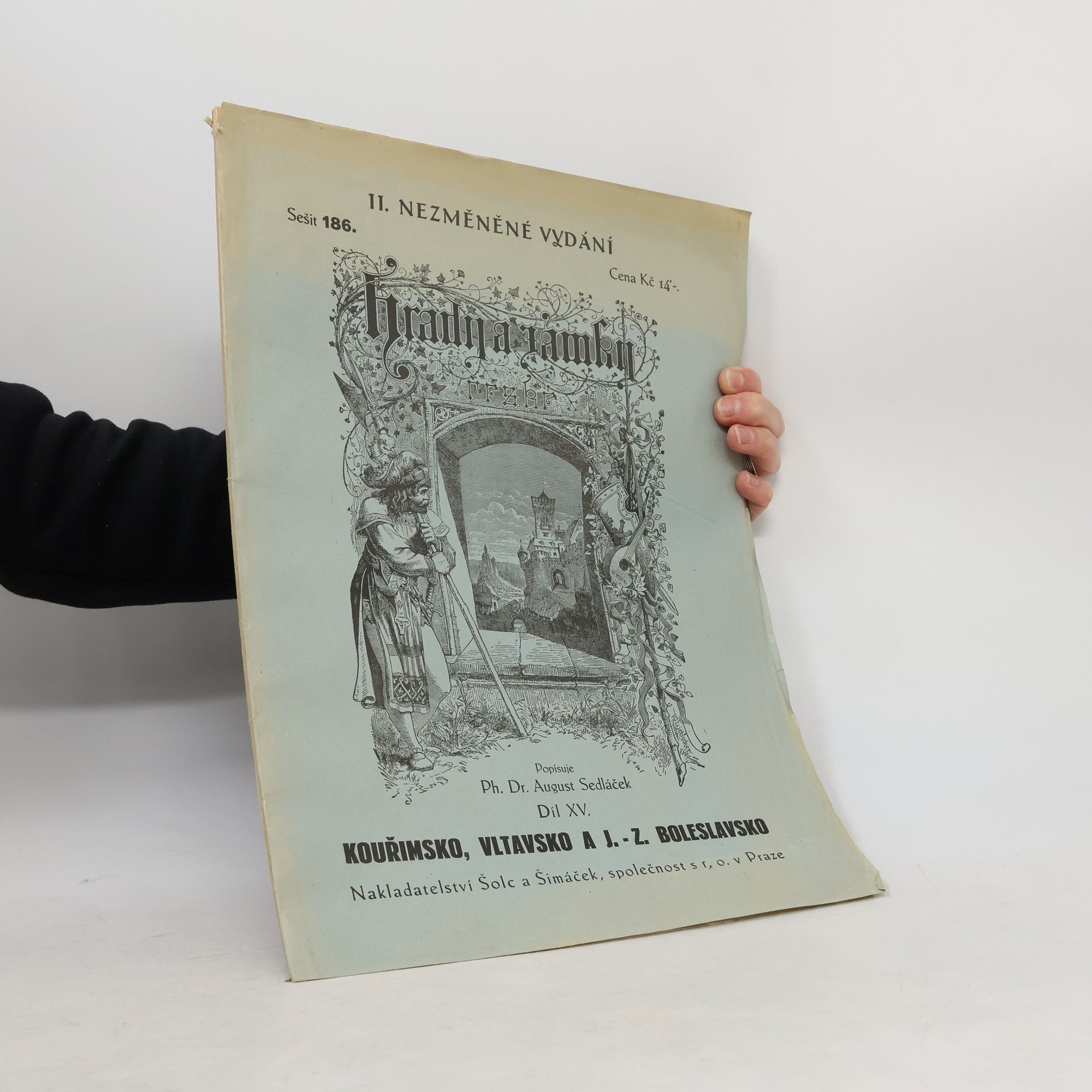 August Sedláček Hrady, zámky díl 15. Kouřimsko, Vltavsko a J.-Z. Boleslavsko