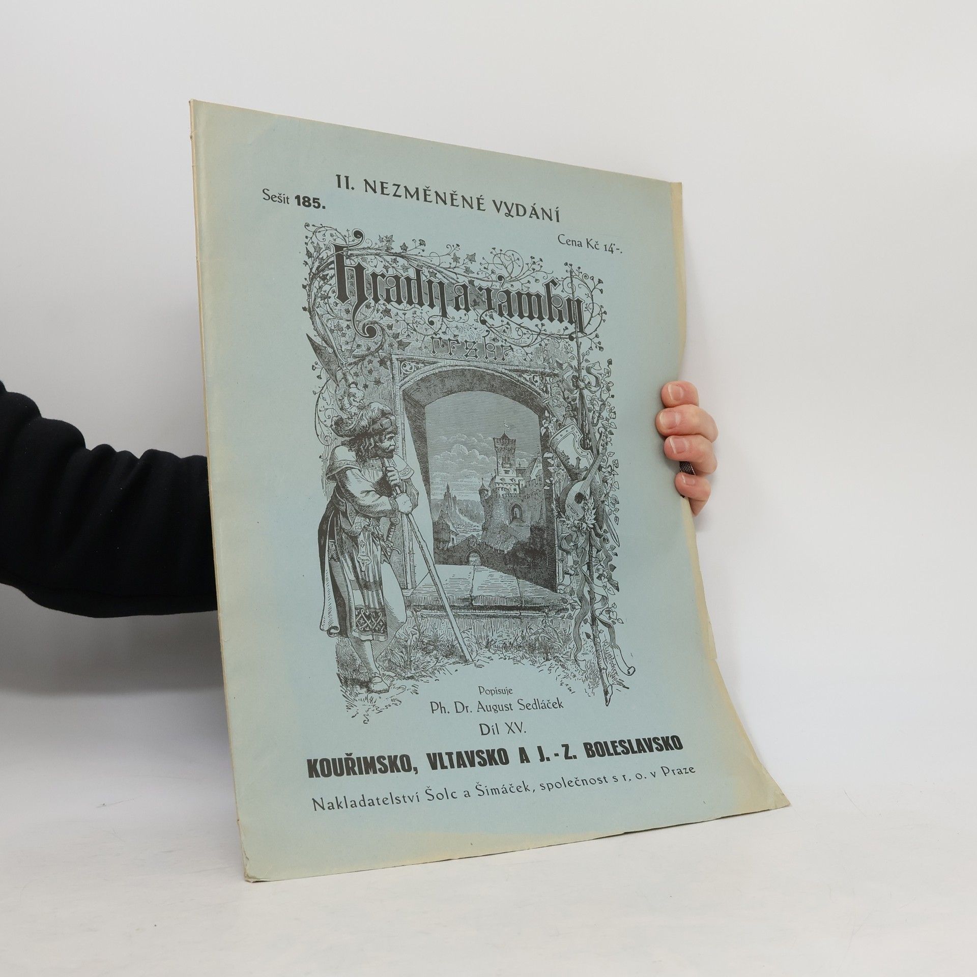 August Sedláček Hrady, zámky díl 15. Kouřimsko, Vltavsko a J.-Z. Boleslavsko
