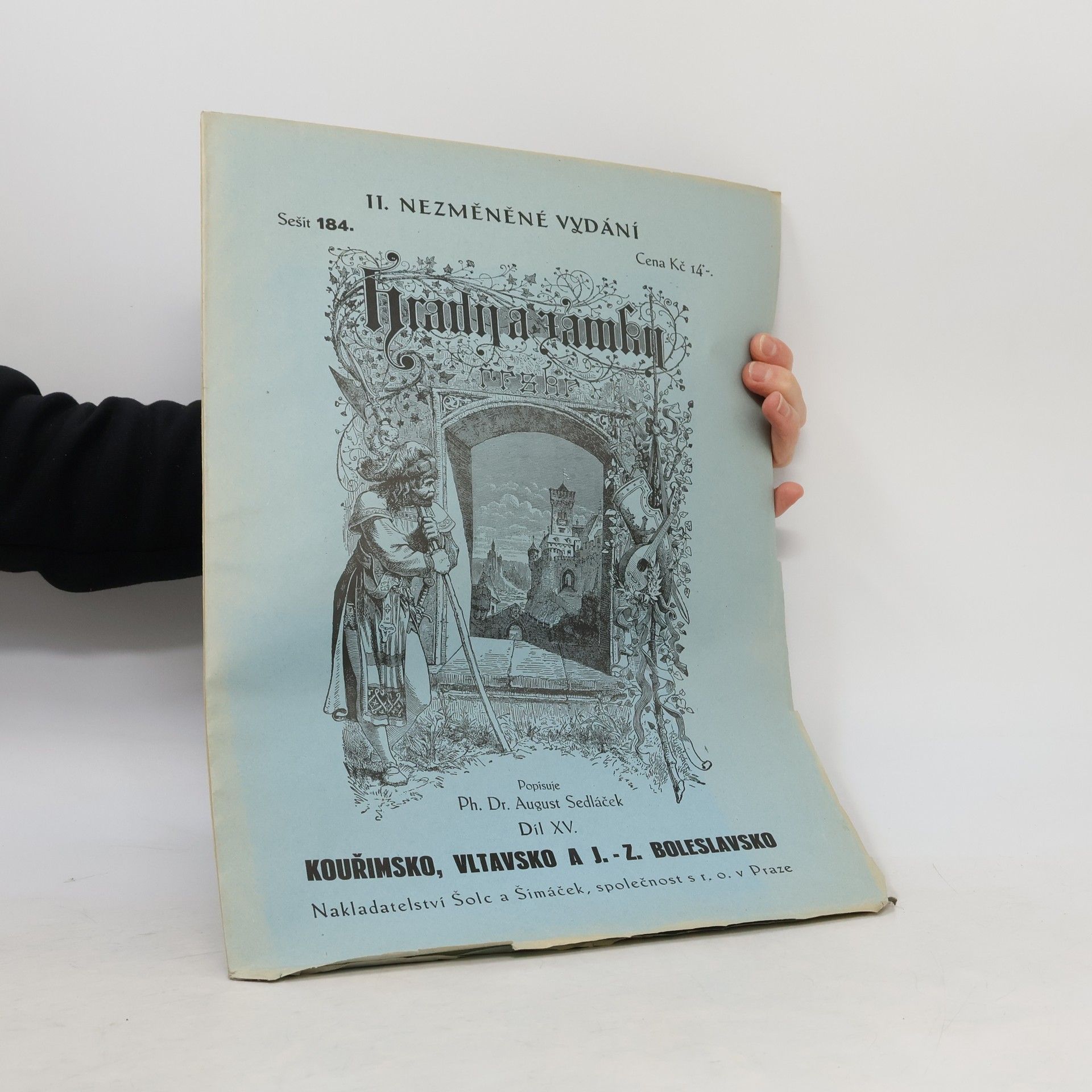August Sedláček Hrady, zámky díl 15. Kouřimsko, Vltavsko a J.-Z. Boleslavsko