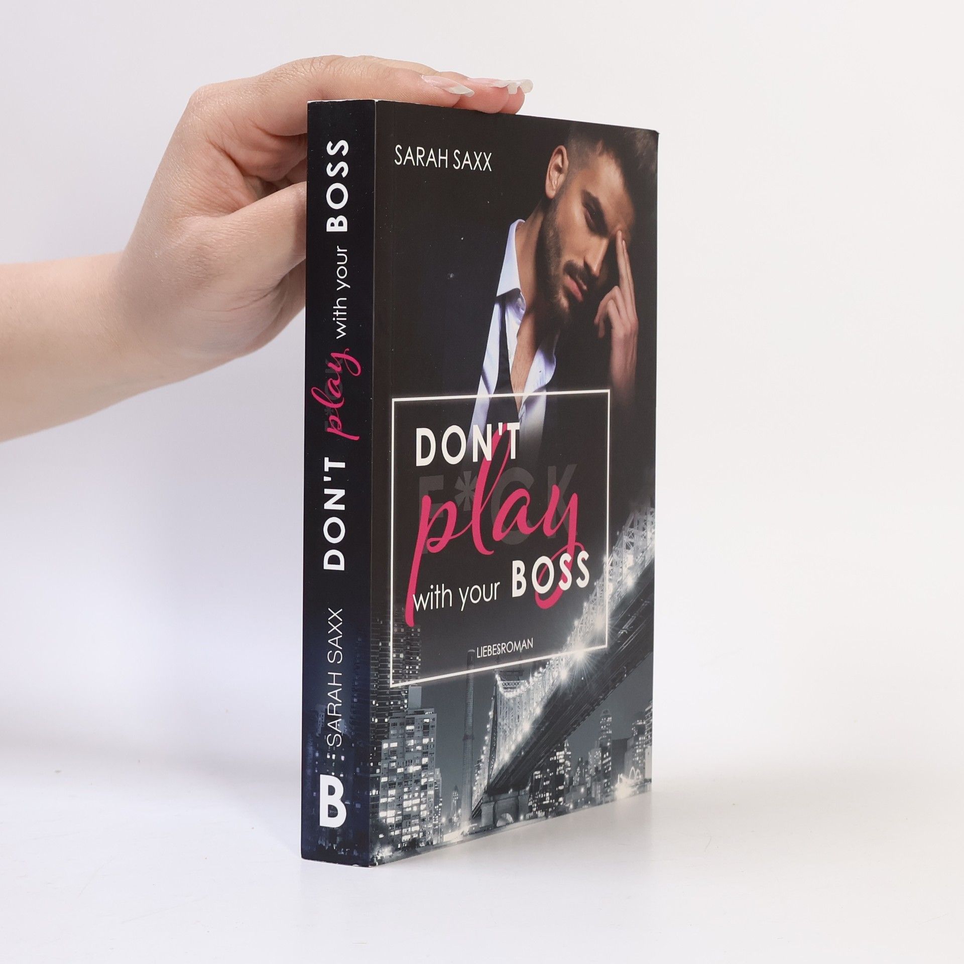 Sarah Saxx Don't Play with Your Boss