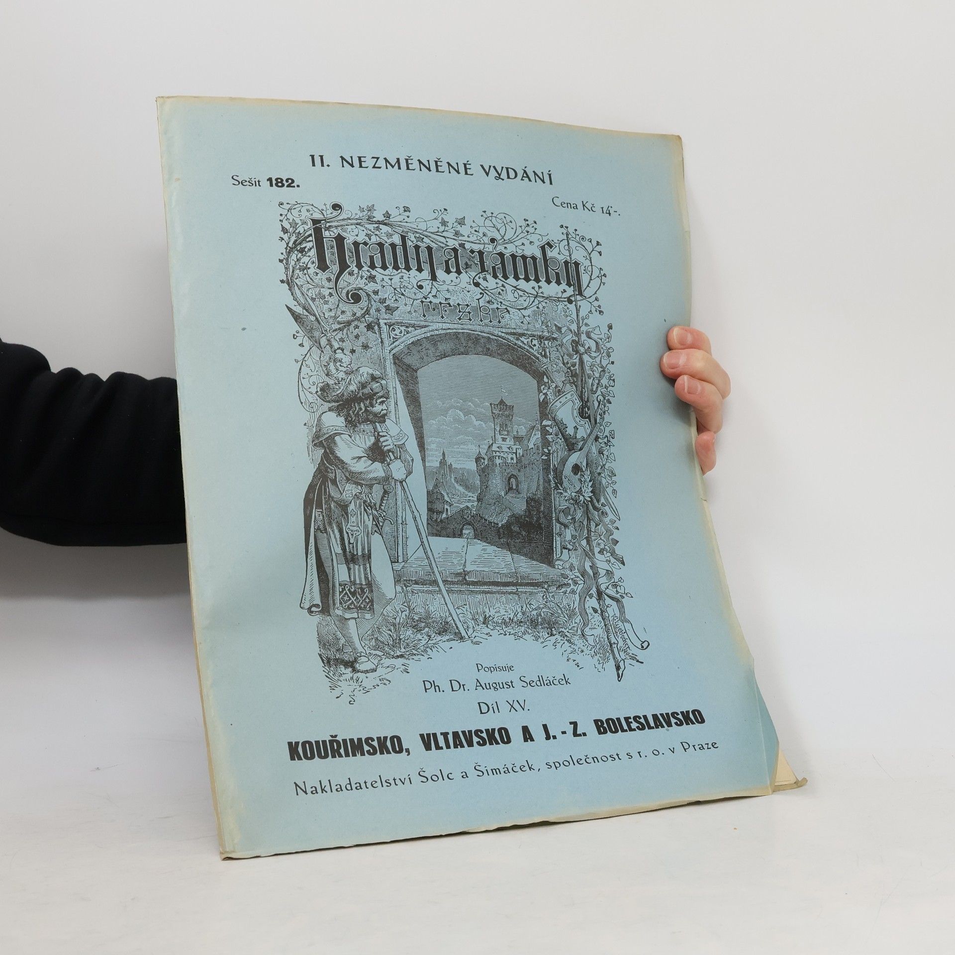 August Sedláček Hrady, zámky díl 15. Kouřimsko, Vltavsko a J.-Z. Boleslavsko