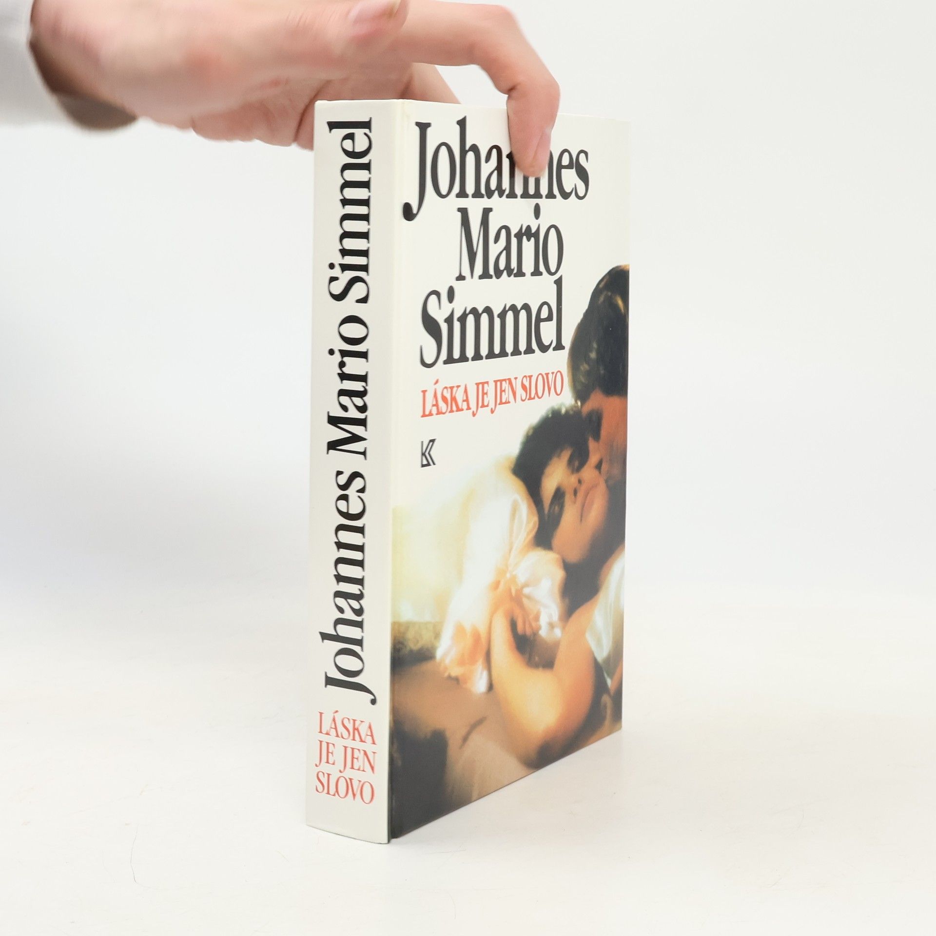 Johannes Mario Simmel Láska je jen slovo