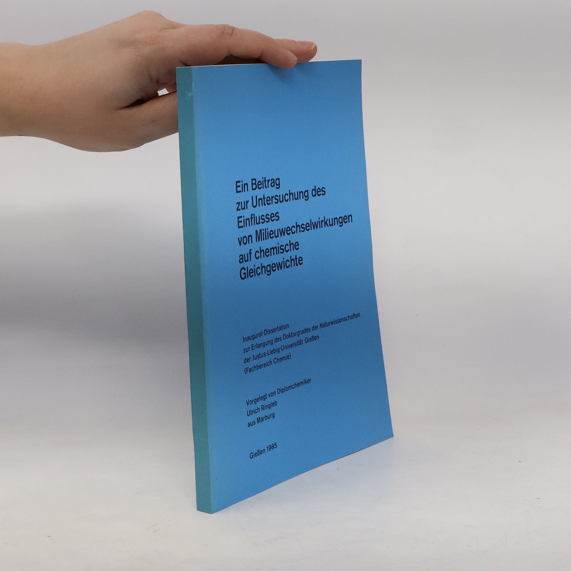 Ulrich Ringleb Ein Beitrag zur Untersuchung des Einflusses von Milieuwechselwirkungen auf chemische Gleichgewichte
