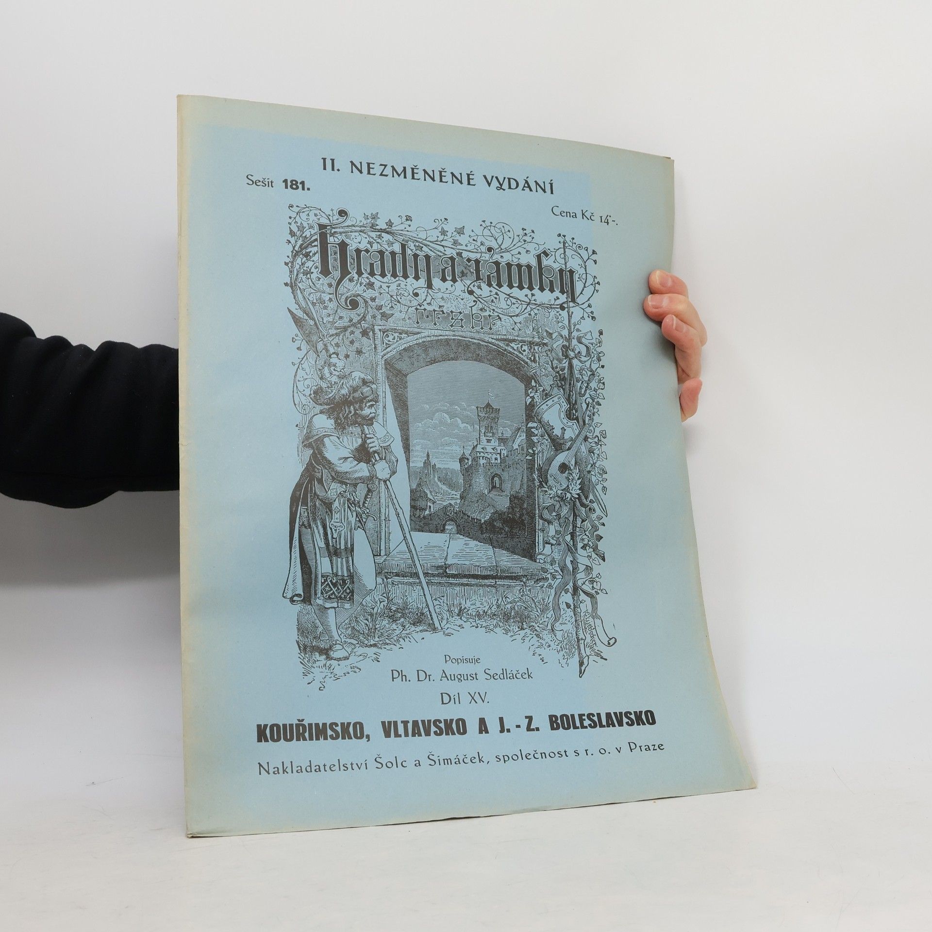 August Sedláček Hrady, zámky díl 15. Kouřimsko, Vltavsko a J.-Z. Boleslavsko