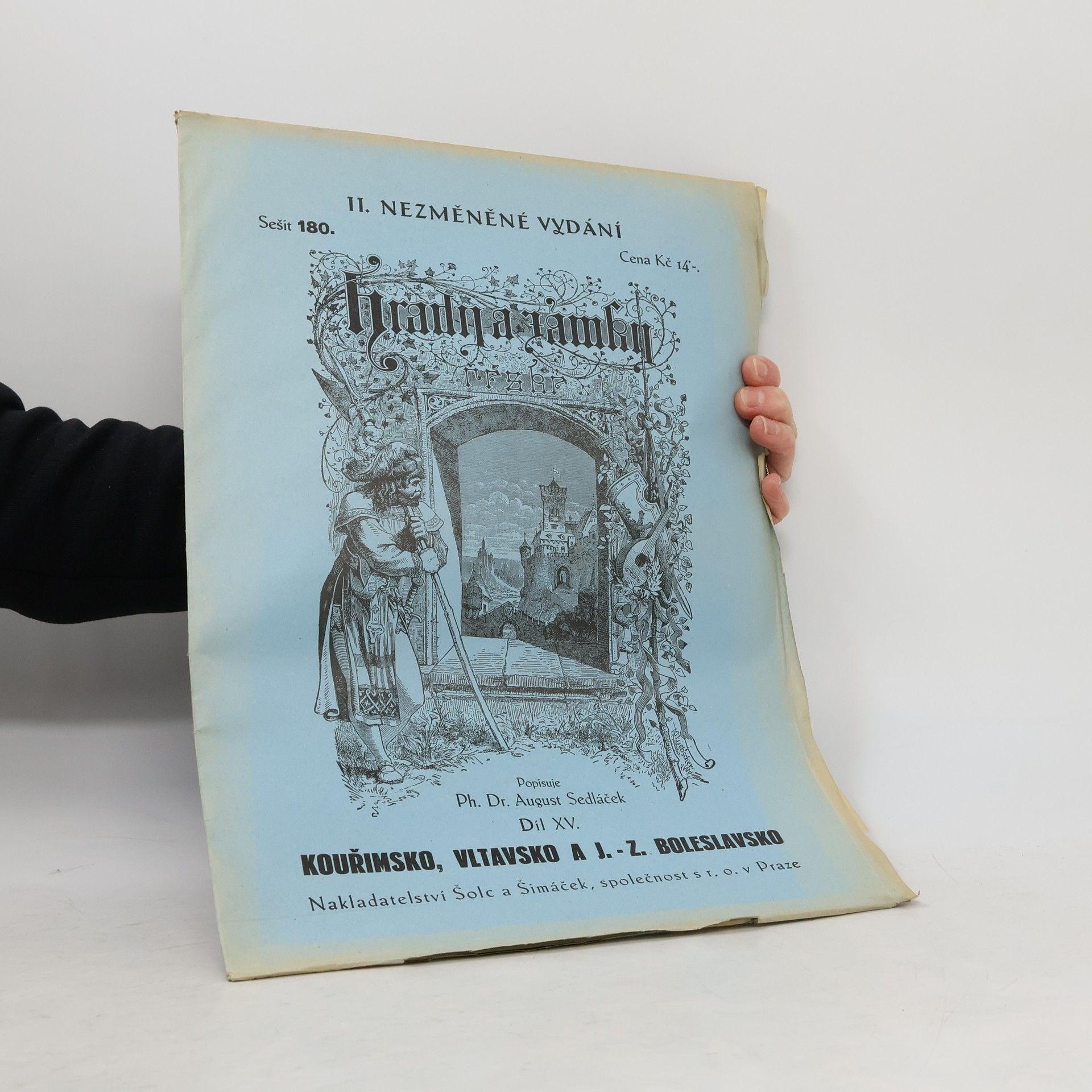 August Sedláček Hrady, zámky díl 15. Kouřimsko, Vltavsko a J.-Z. Boleslavsko