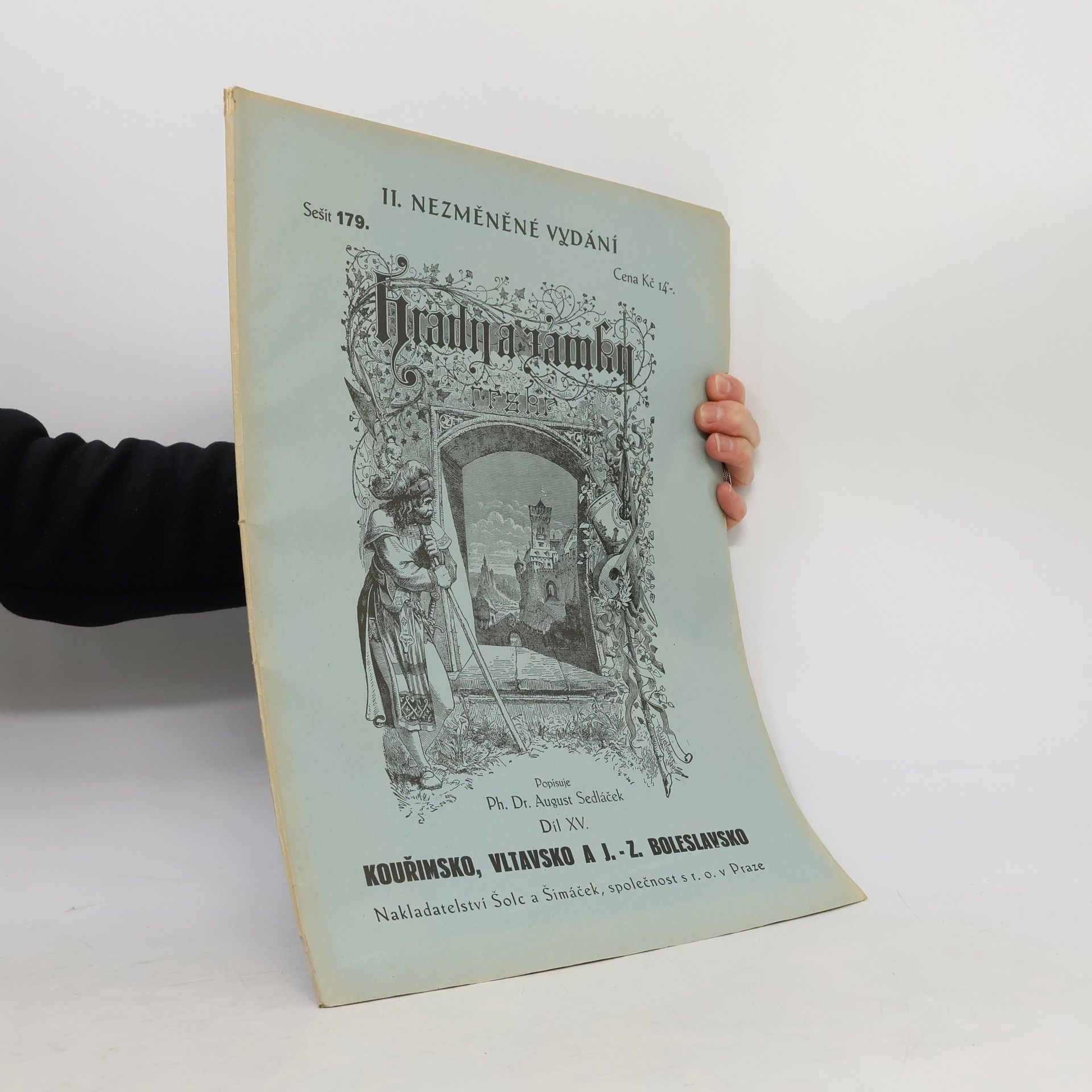 August Sedláček Hrady a zámky díl 15. Kouřimsko, Vltavsko a J.-Z. Boleslavsko