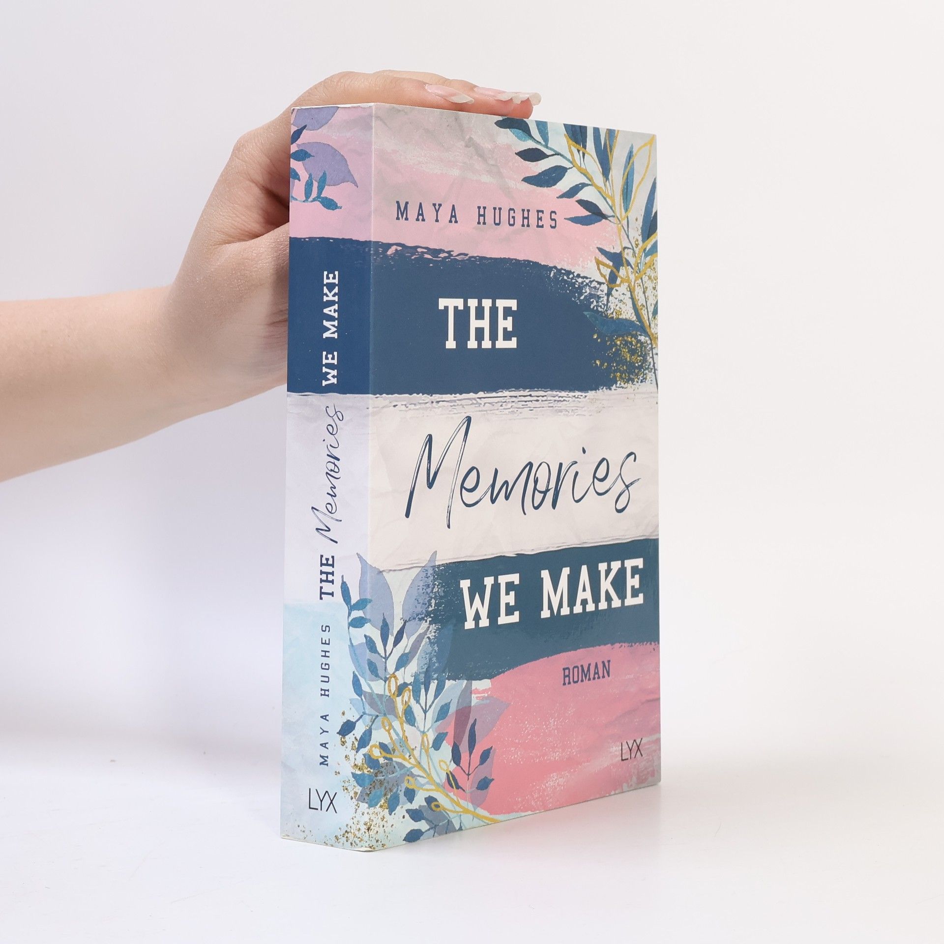 Maya Hughes The Memories We Make