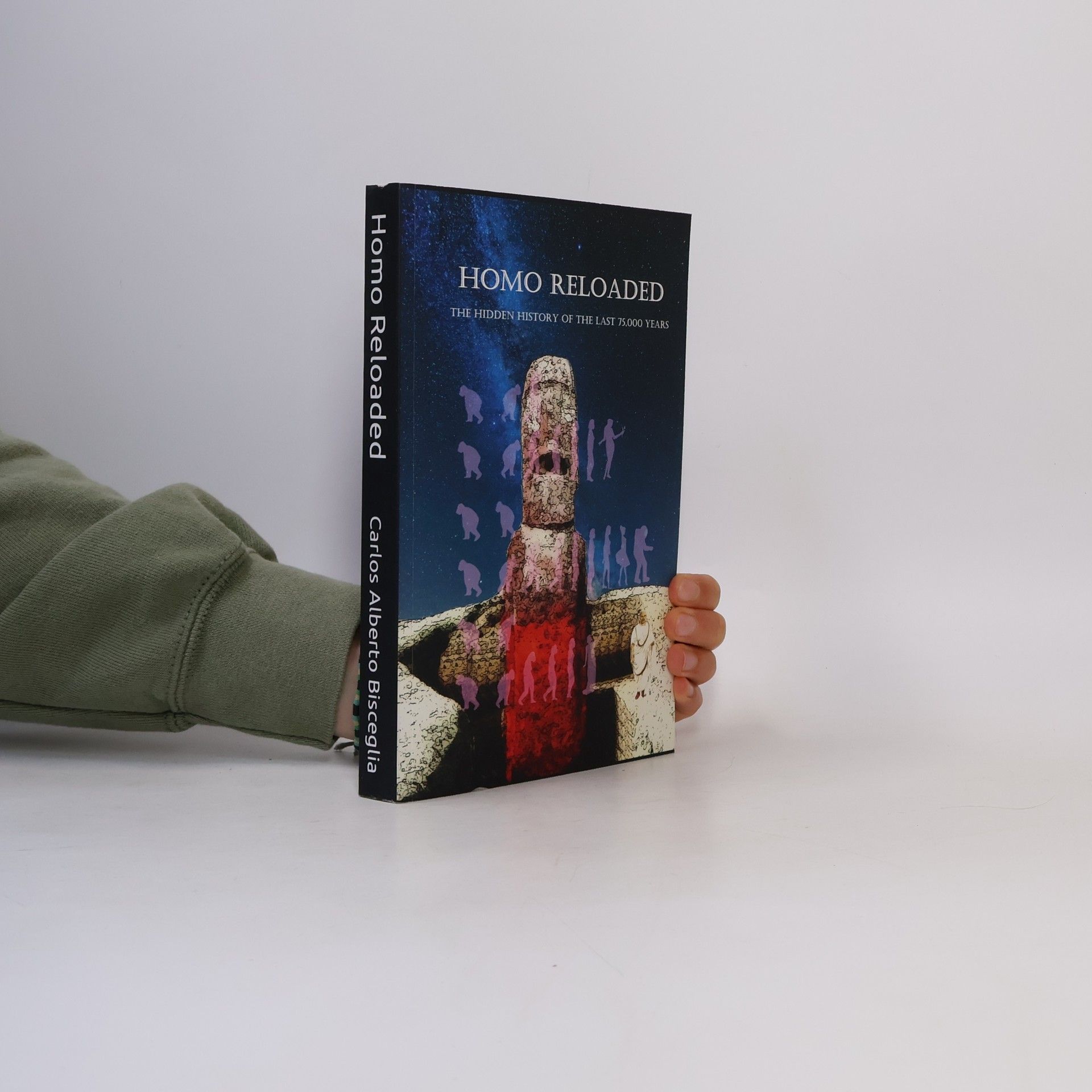 Carlos Alberto Bisceglia Homo Reloaded