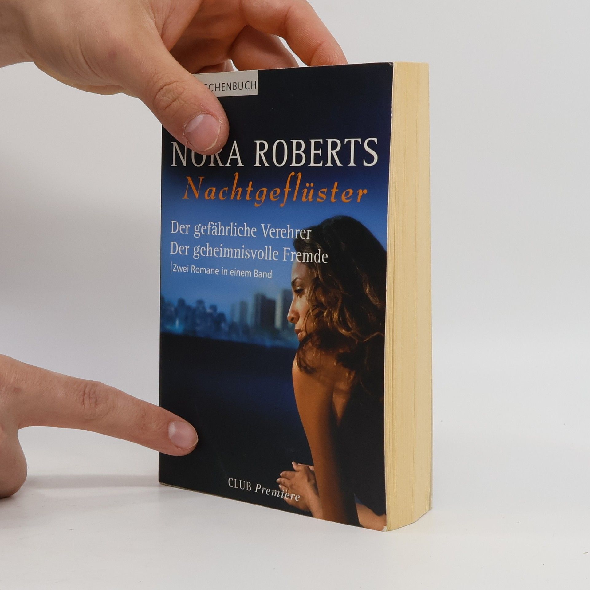 Nora Roberts Nachtgeflüster. Der gefährliche Verehrer. Der geheimnisvolle Fremde
