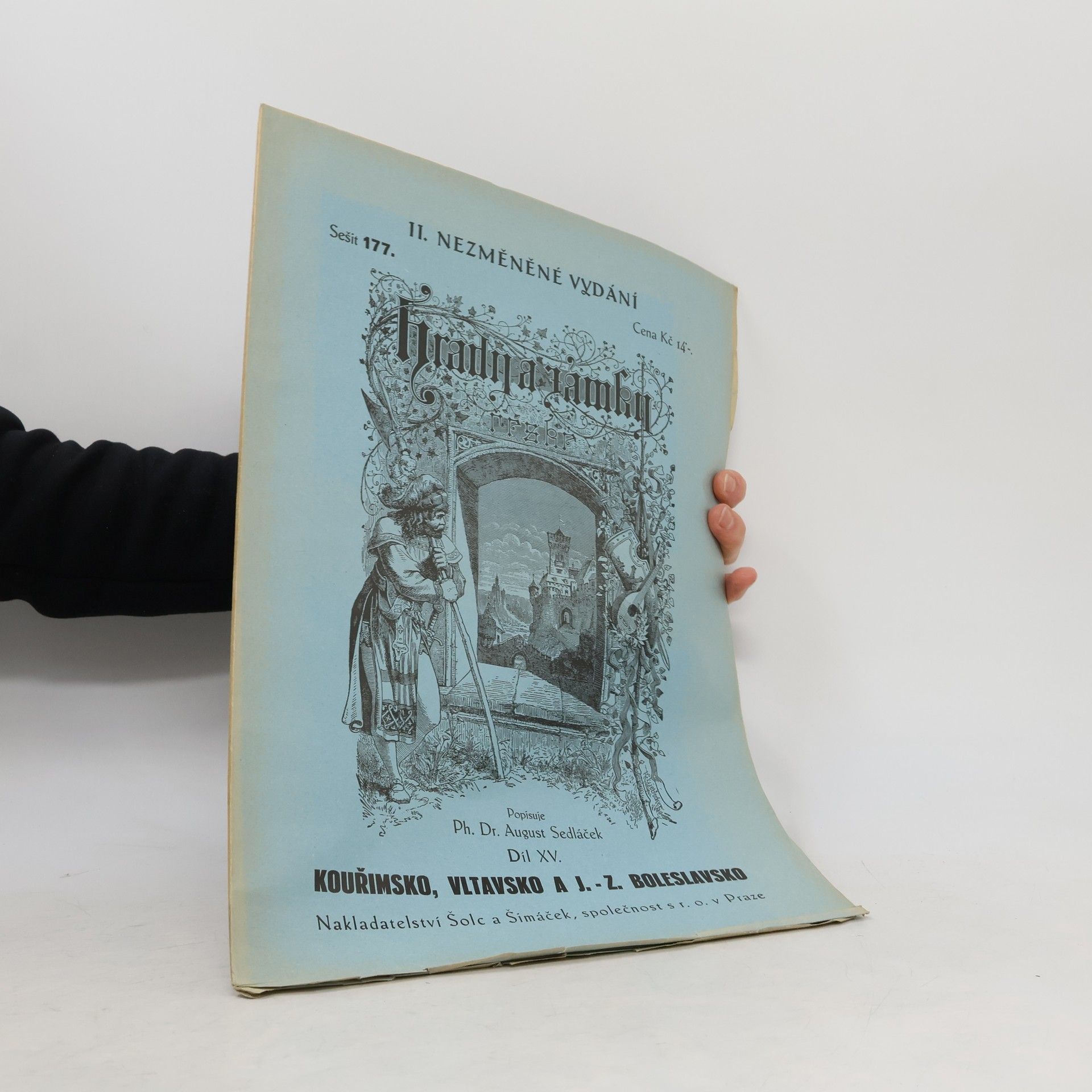 August Sedláček Hrazy a zámky 177. Kouřimsko, Vltavsko a J.-Z. Boleslavsko