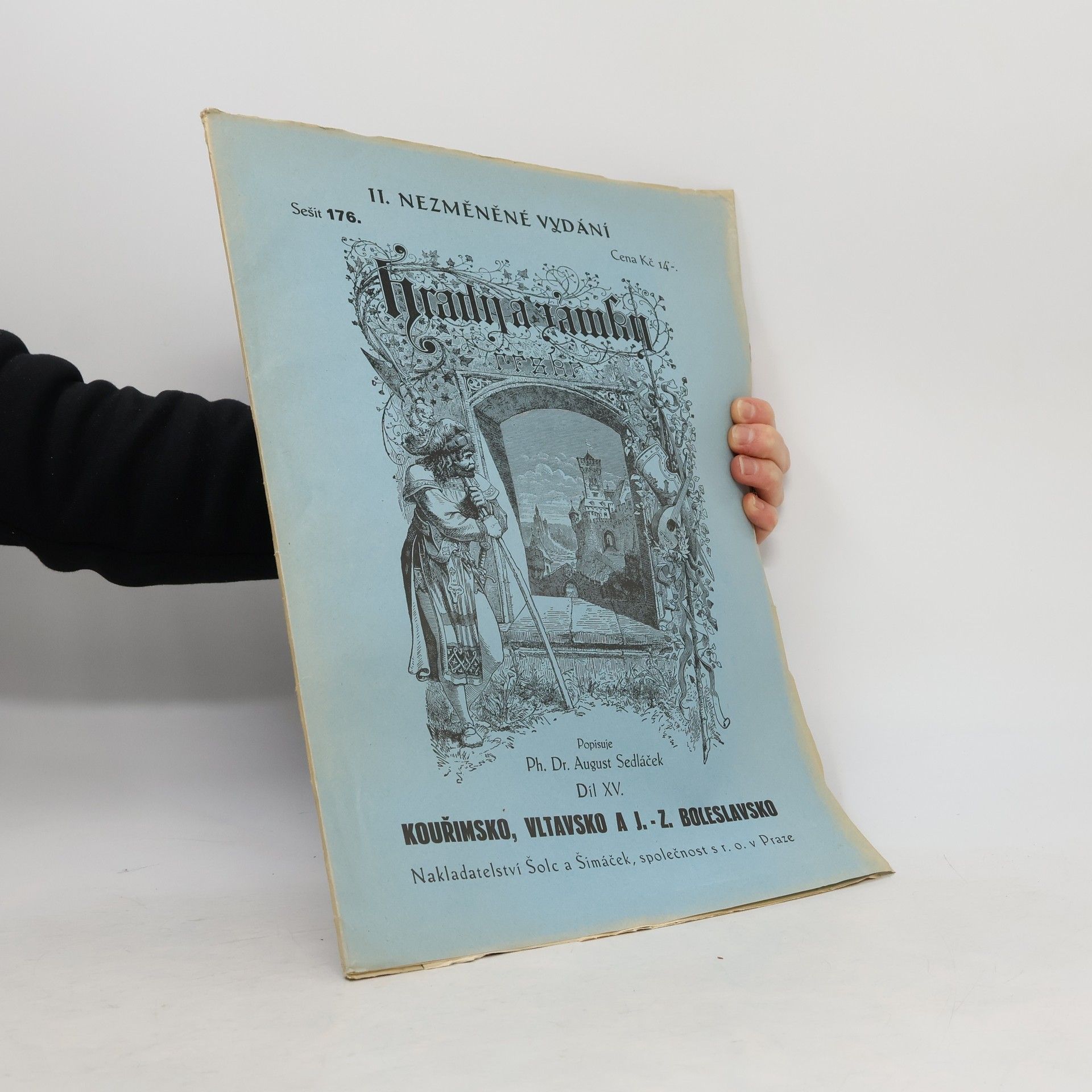 August Sedláček Hrady a zámky díl 15. Kouřimsko, Vltavsko a J.-Z. Boleslavsko