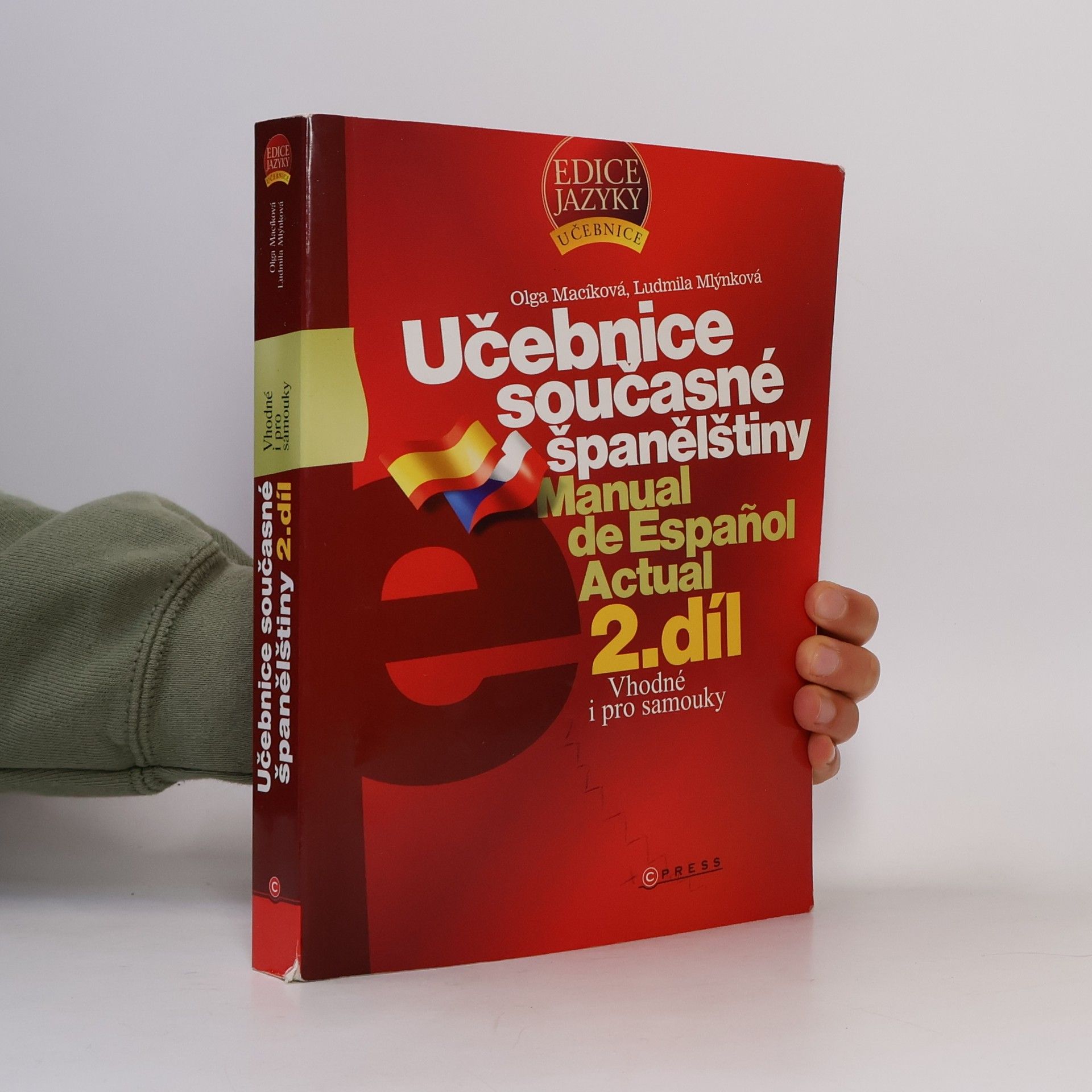 Olga Macíková Učebnice současné španělštiny. Manual de Español Actual 2
