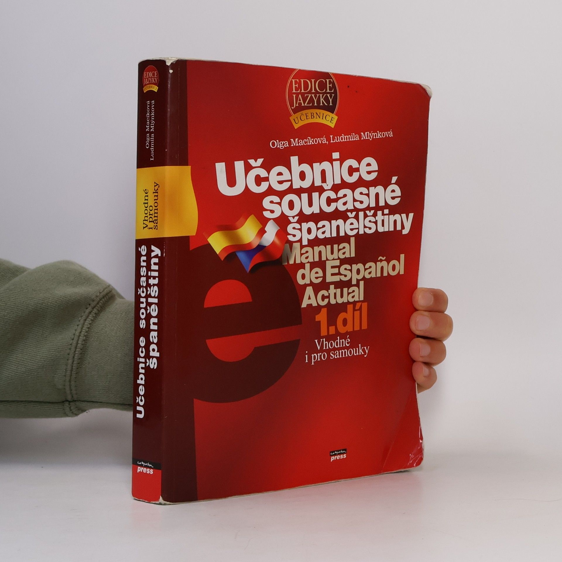 Olga Macíková Učebnice současné španělštiny = Manual de español actual. 1. díl