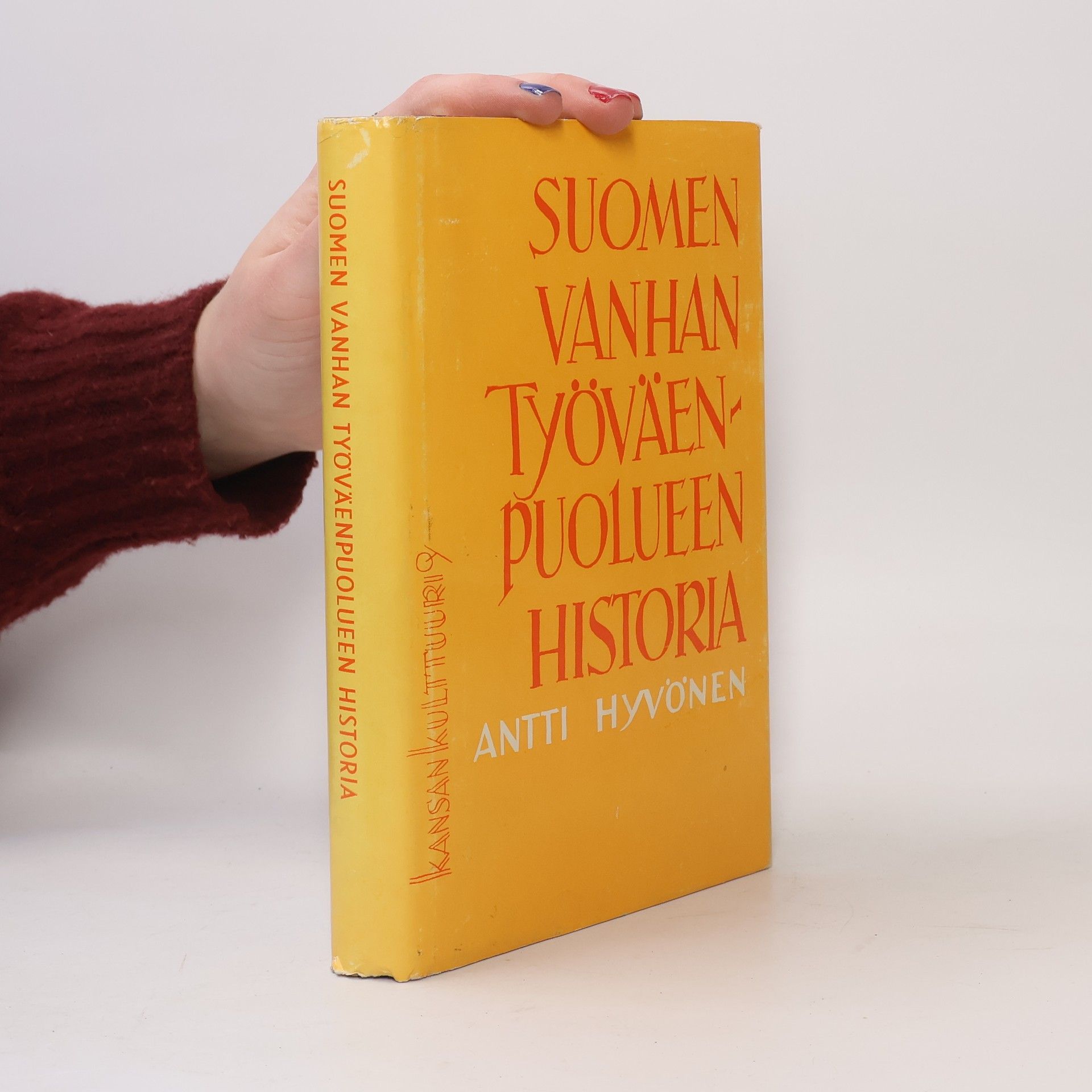 Antti Hyvönen Suomen vanhan työväenpuolueen historia