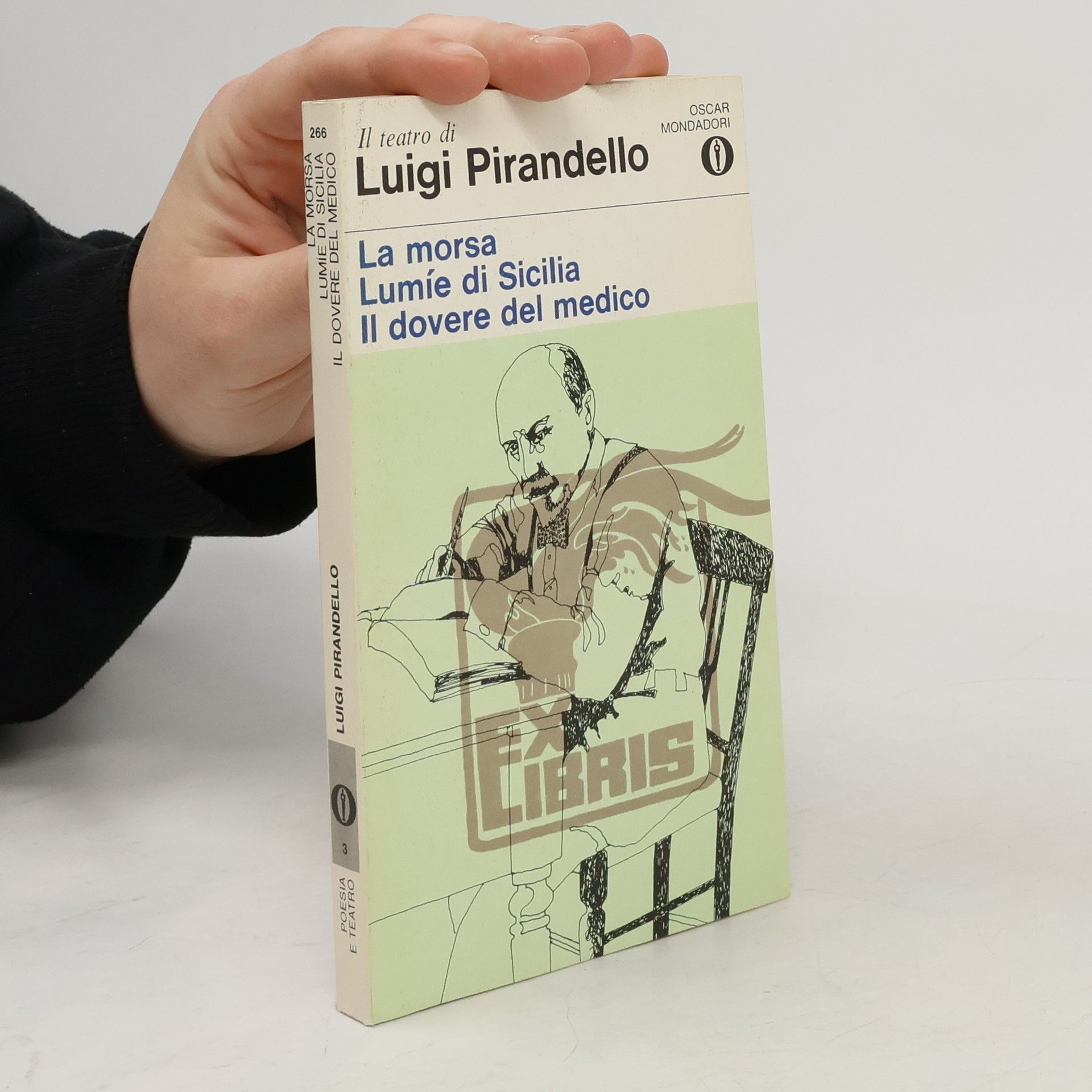 Luigi Pirandello La morsa, Lumìe di Sicilia, Il dovere del medico