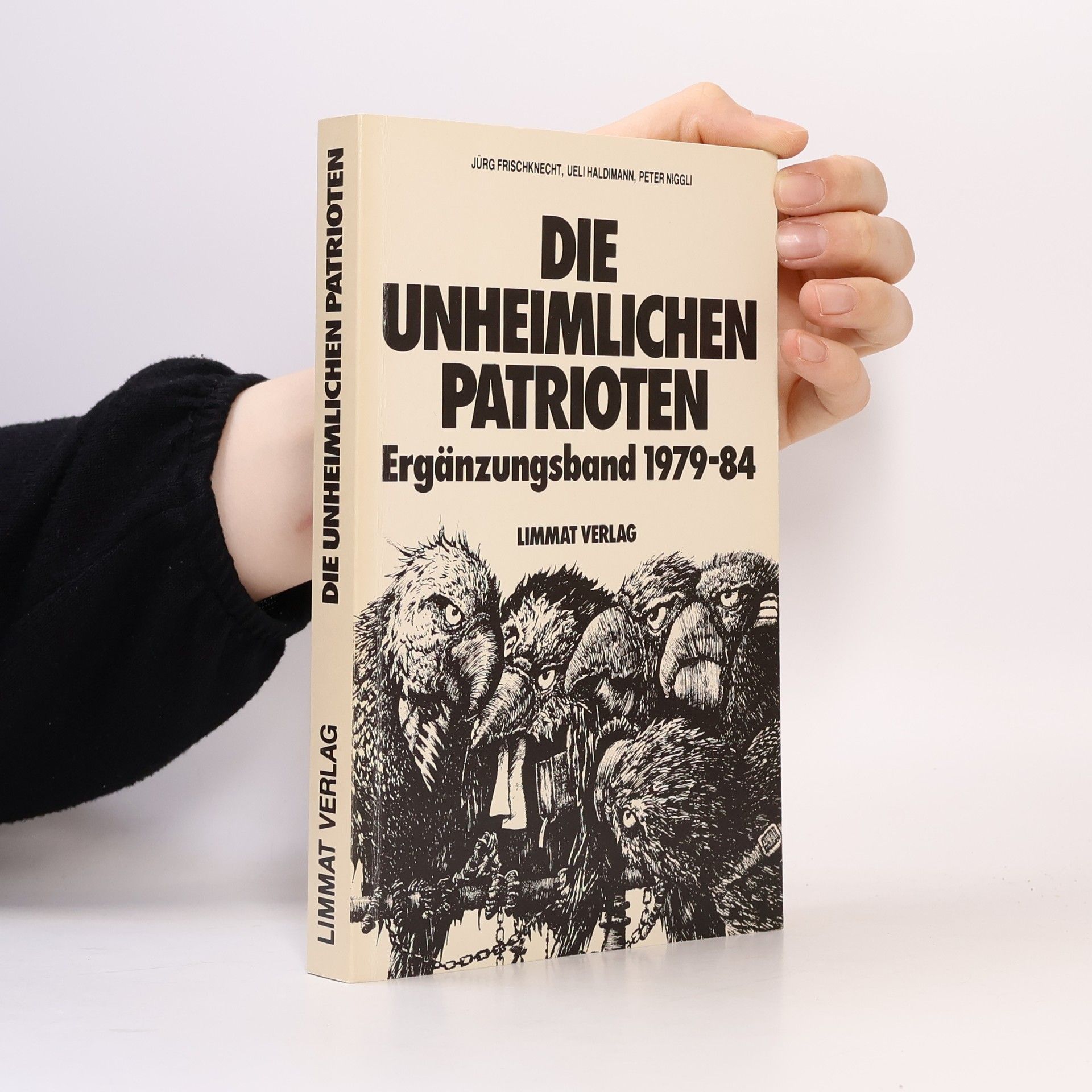 Jürg Frischknecht Die unheimlichen Patrioten
