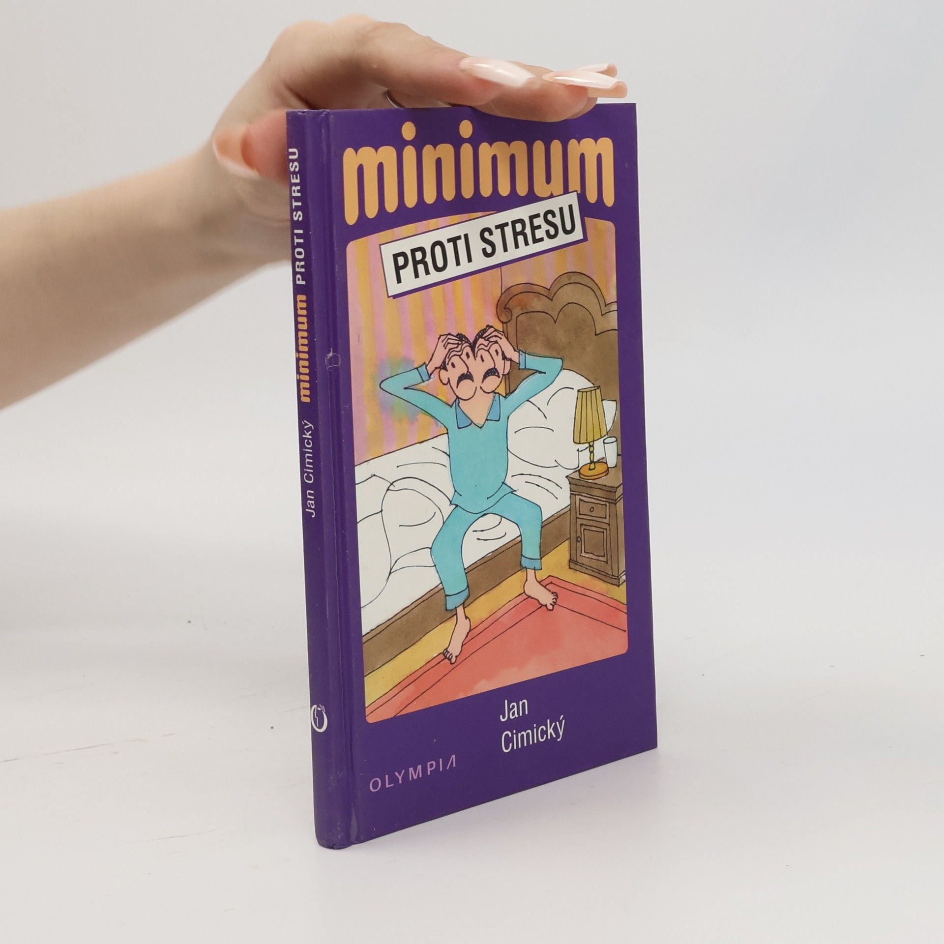 Jan Cimický Minimum proti stresu