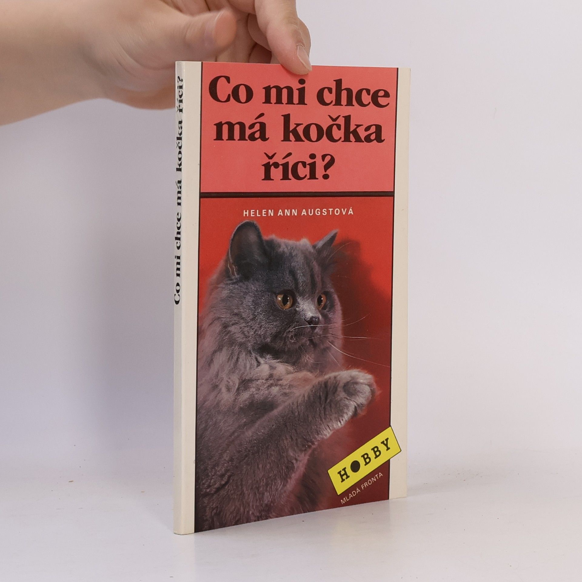 Helen Ann Augst Co mi chce má kočka říci?