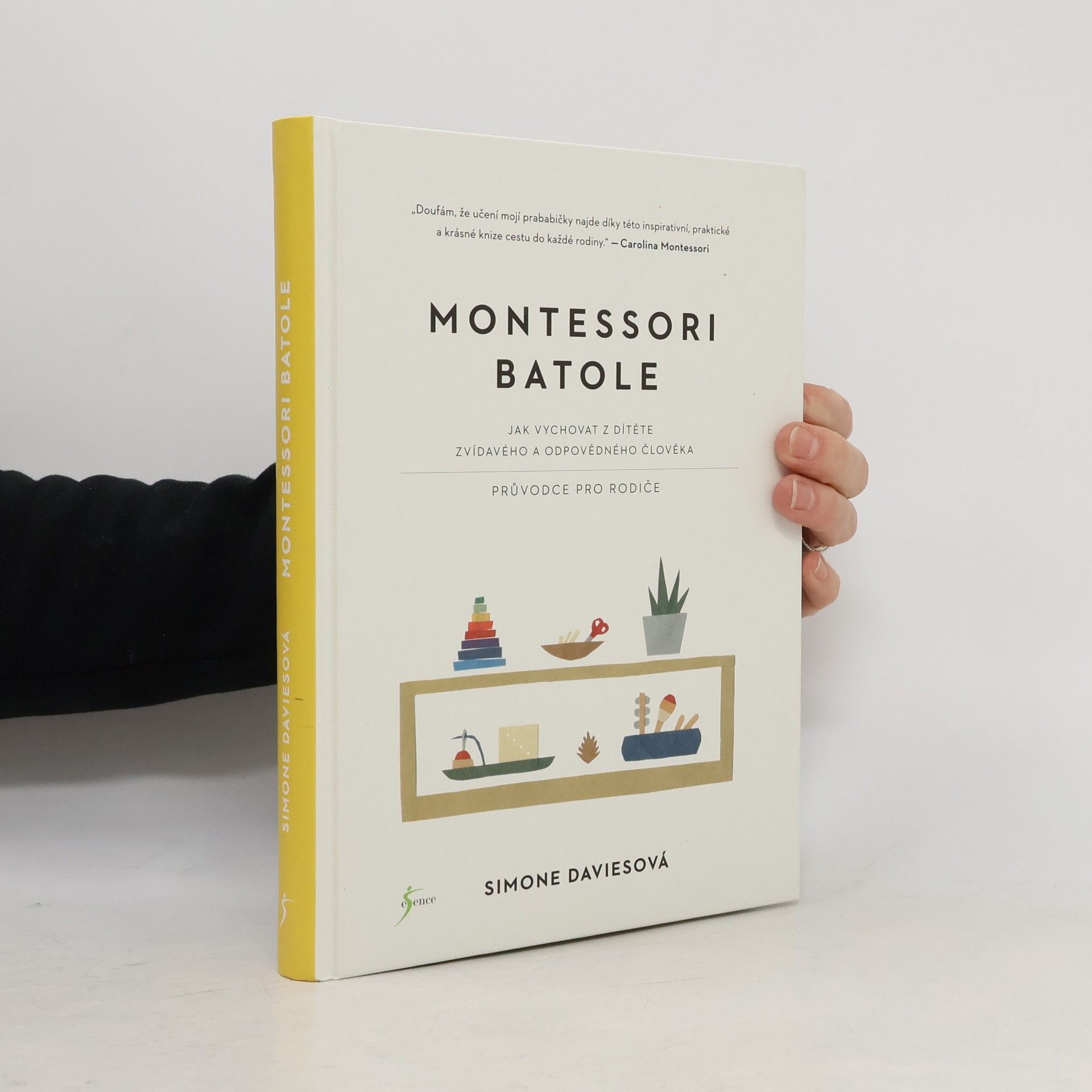 Simone Davies Montessori batole. Jak vychovat z dítěte zvídavého a odpovědného člověka