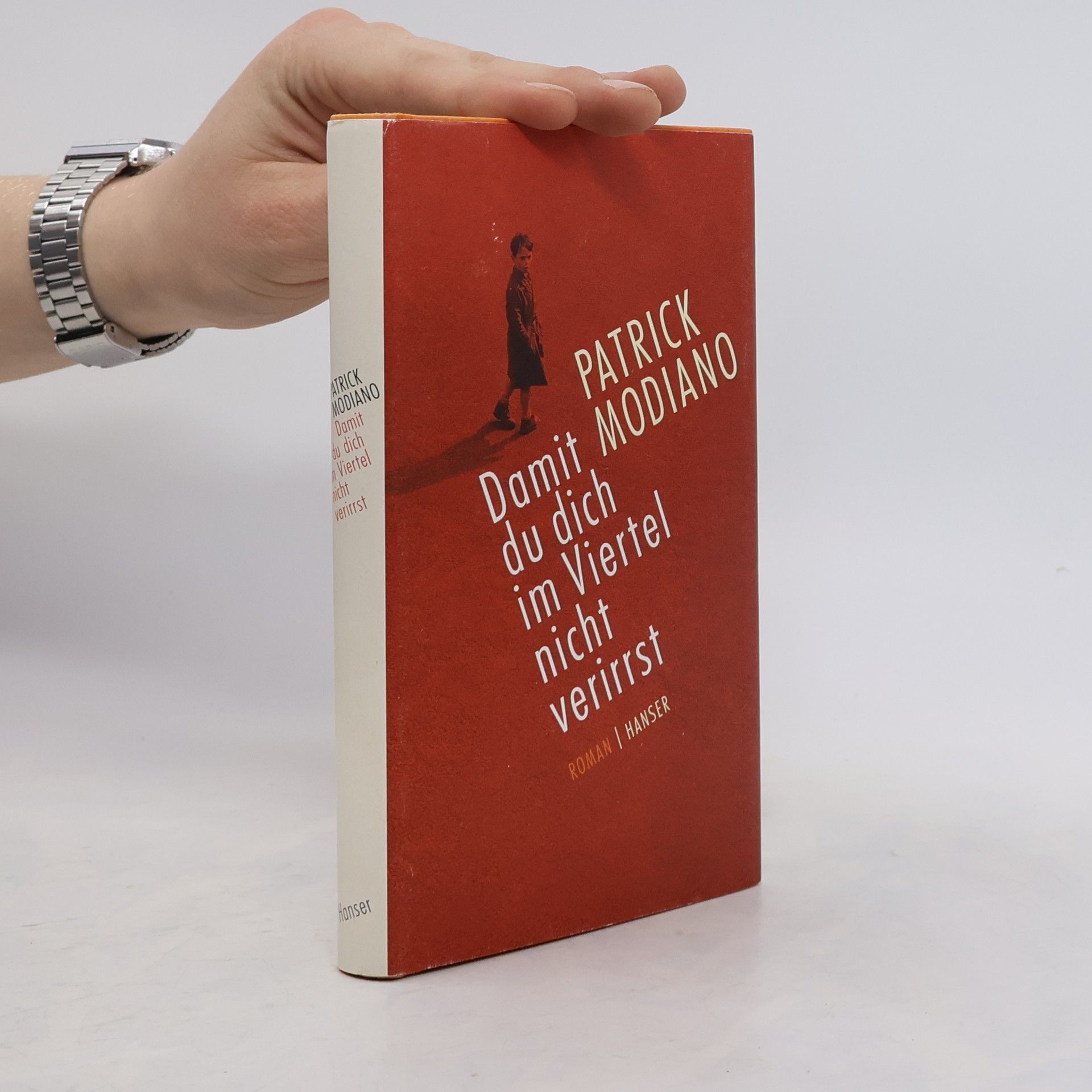 Patrick Modiano Damit du dich im Viertel nicht verirrst