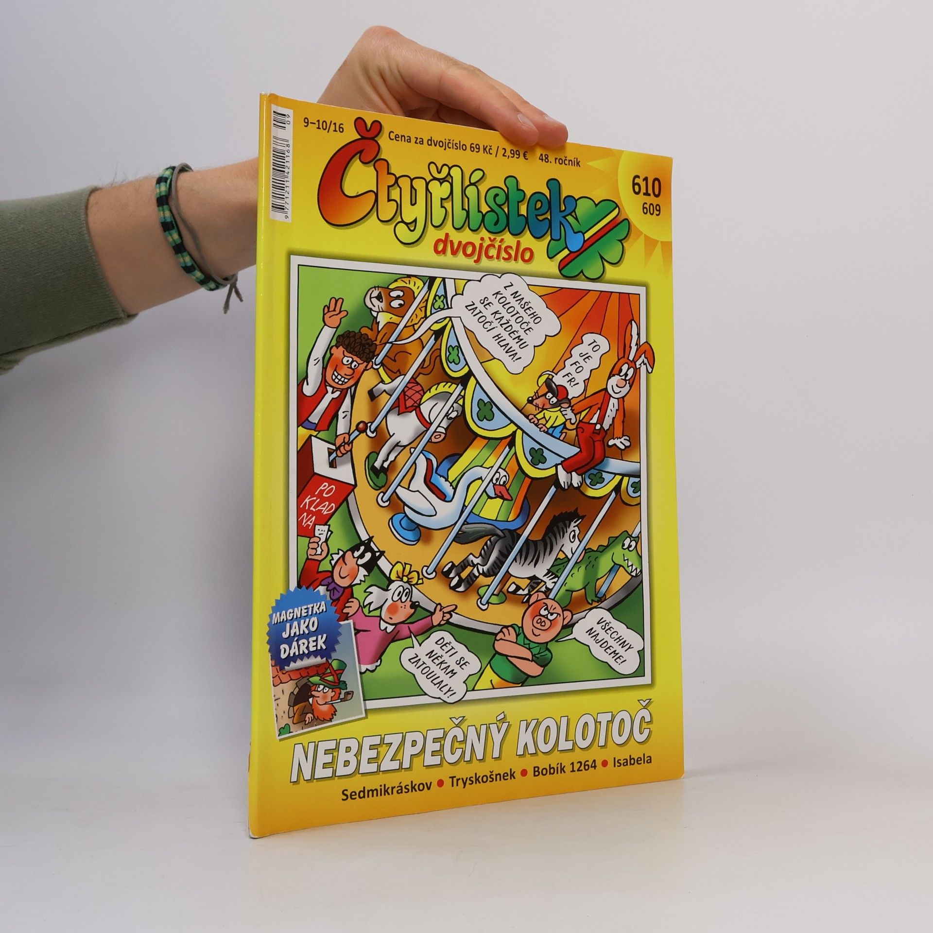 Various authors Čtyřlístek dvojčíslo 609-610, 9-10/2016. Nebezpečný kolotoč