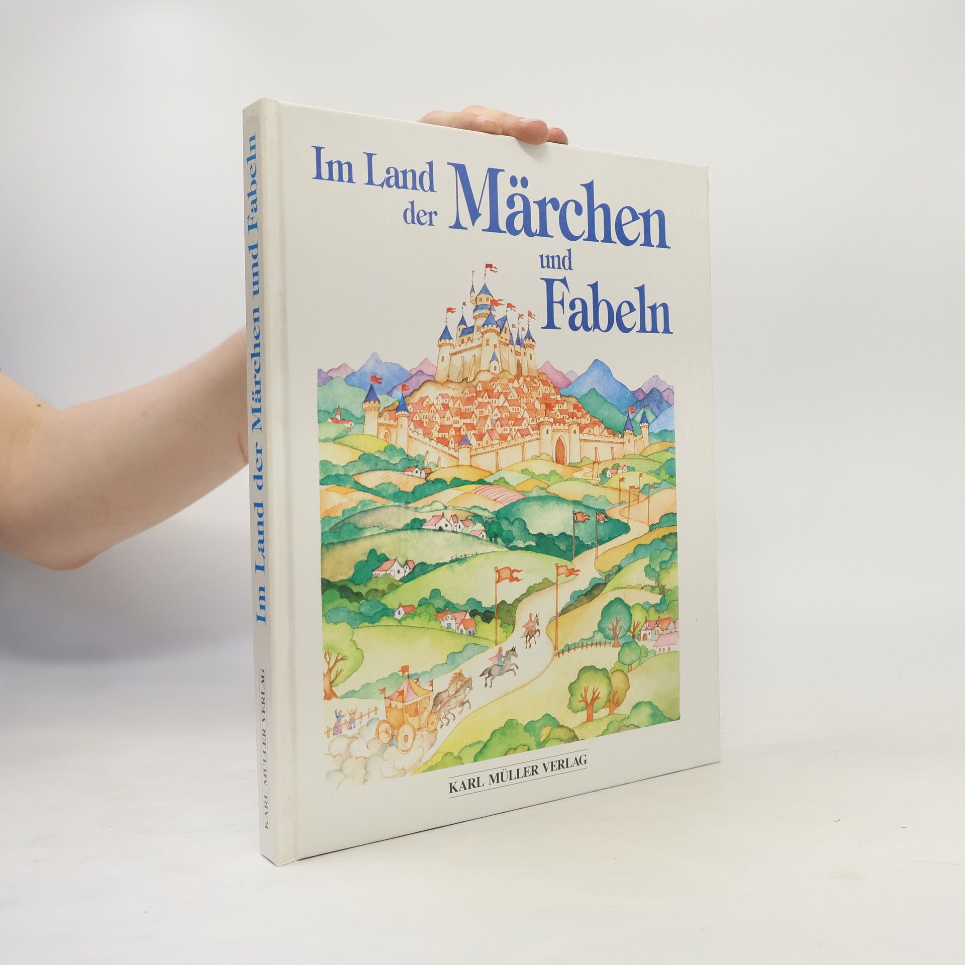 Autorenkollektiv Im Land der Märchen und Fabeln