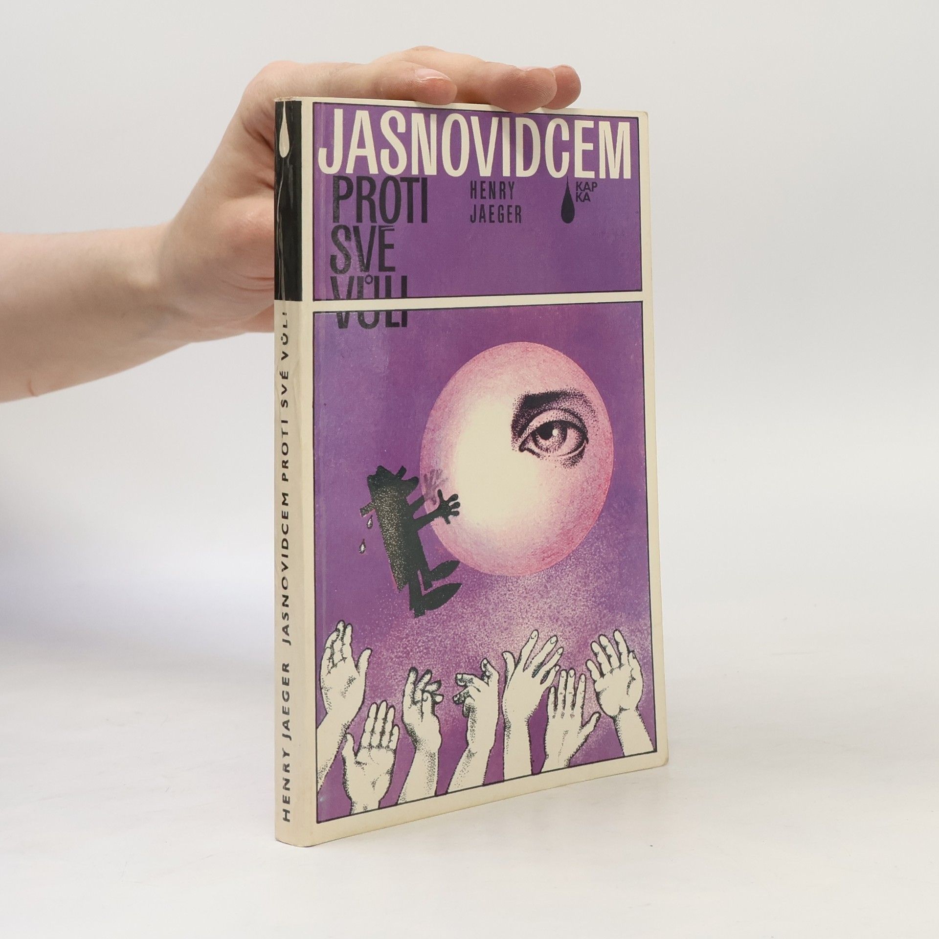 Henry Jaeger Jasnovidcem proti své vůli