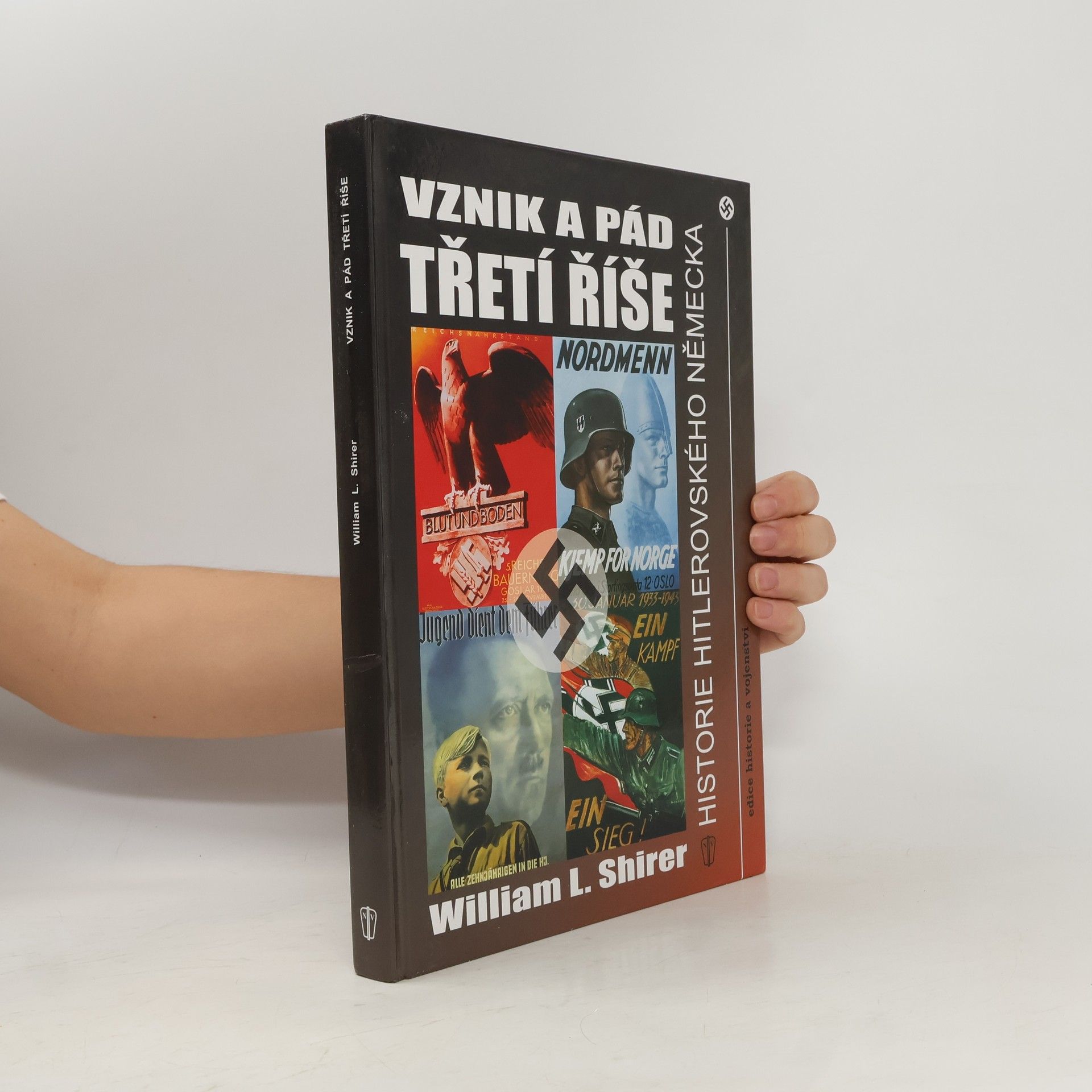 William L. Shirer Vznik a pád Třetí říše