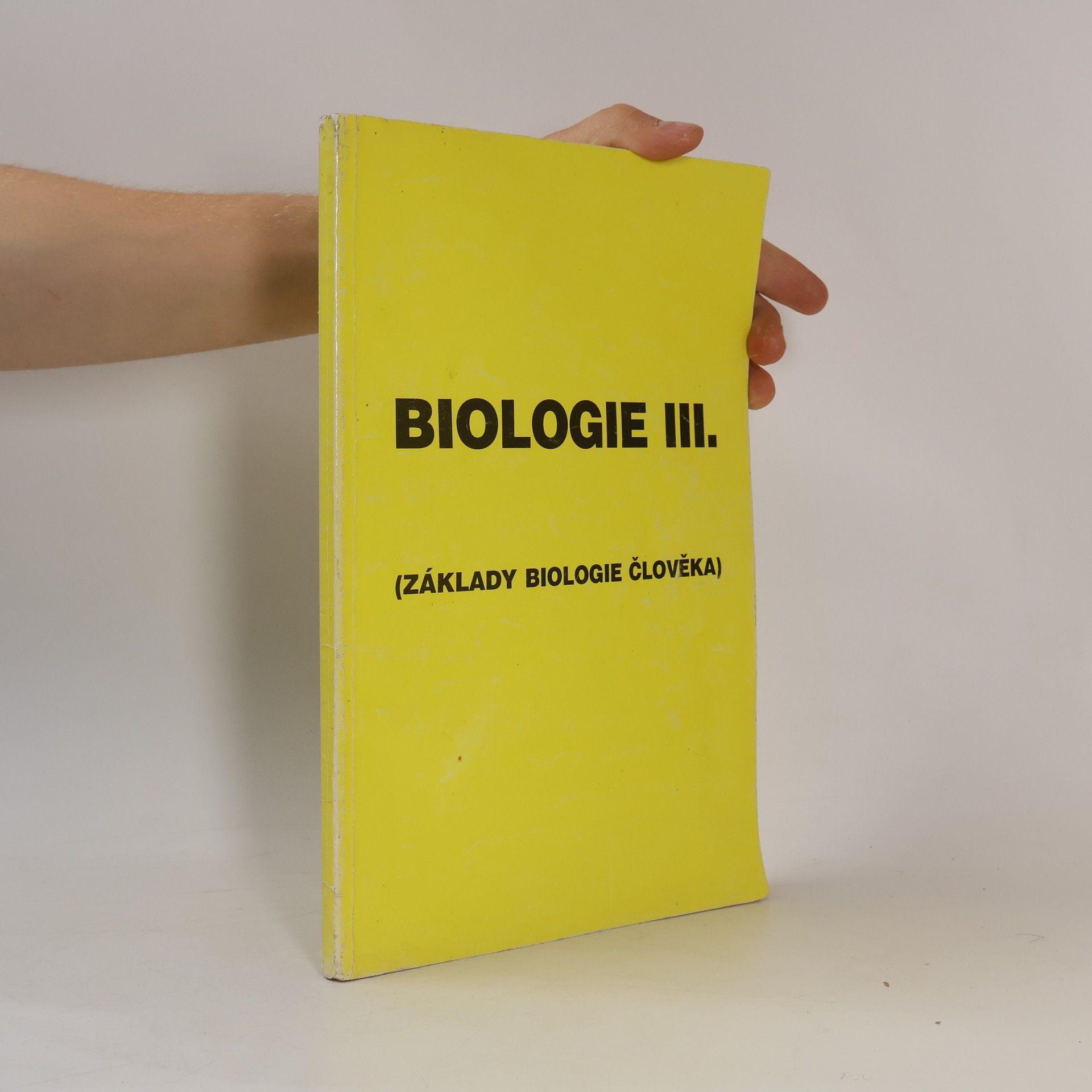 Collectif d'auteurs Biologie III. Základy biologie člověka