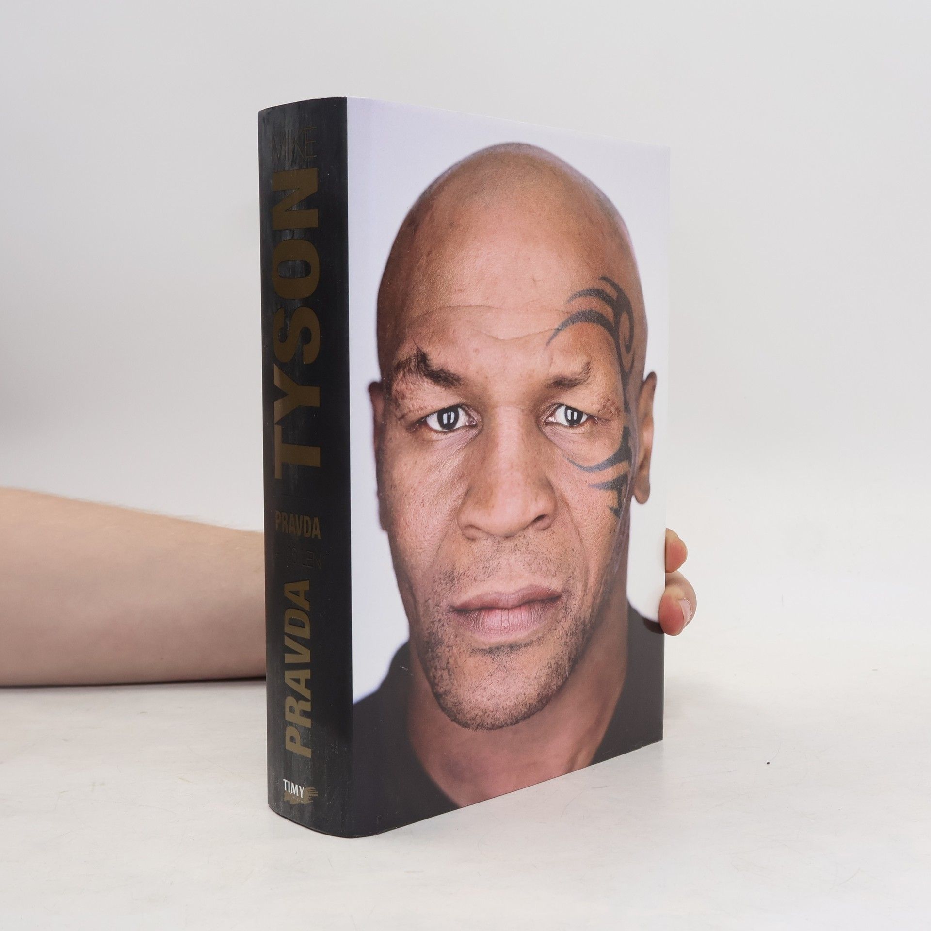 Mike Tyson Pravda a nič len pravda