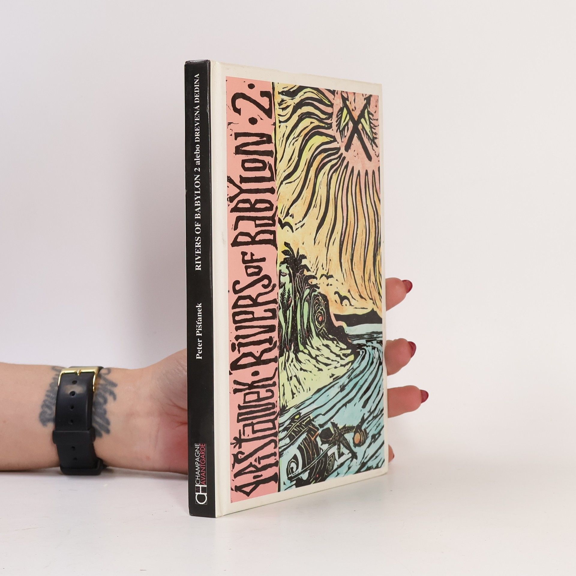 Peter Pišťanek Rivers of Babylon 2 alebo Drevená dedina