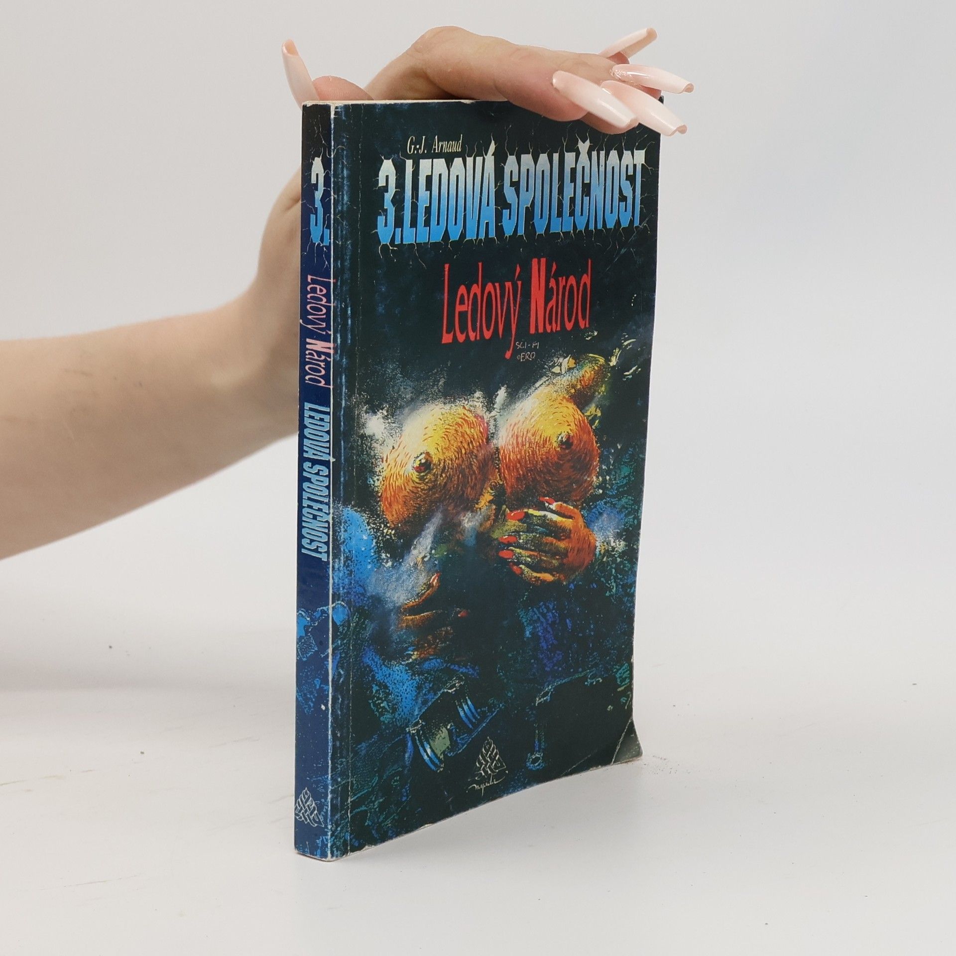 Georges-Jean Arnaud Ledová společnost. 3, Ledový národ