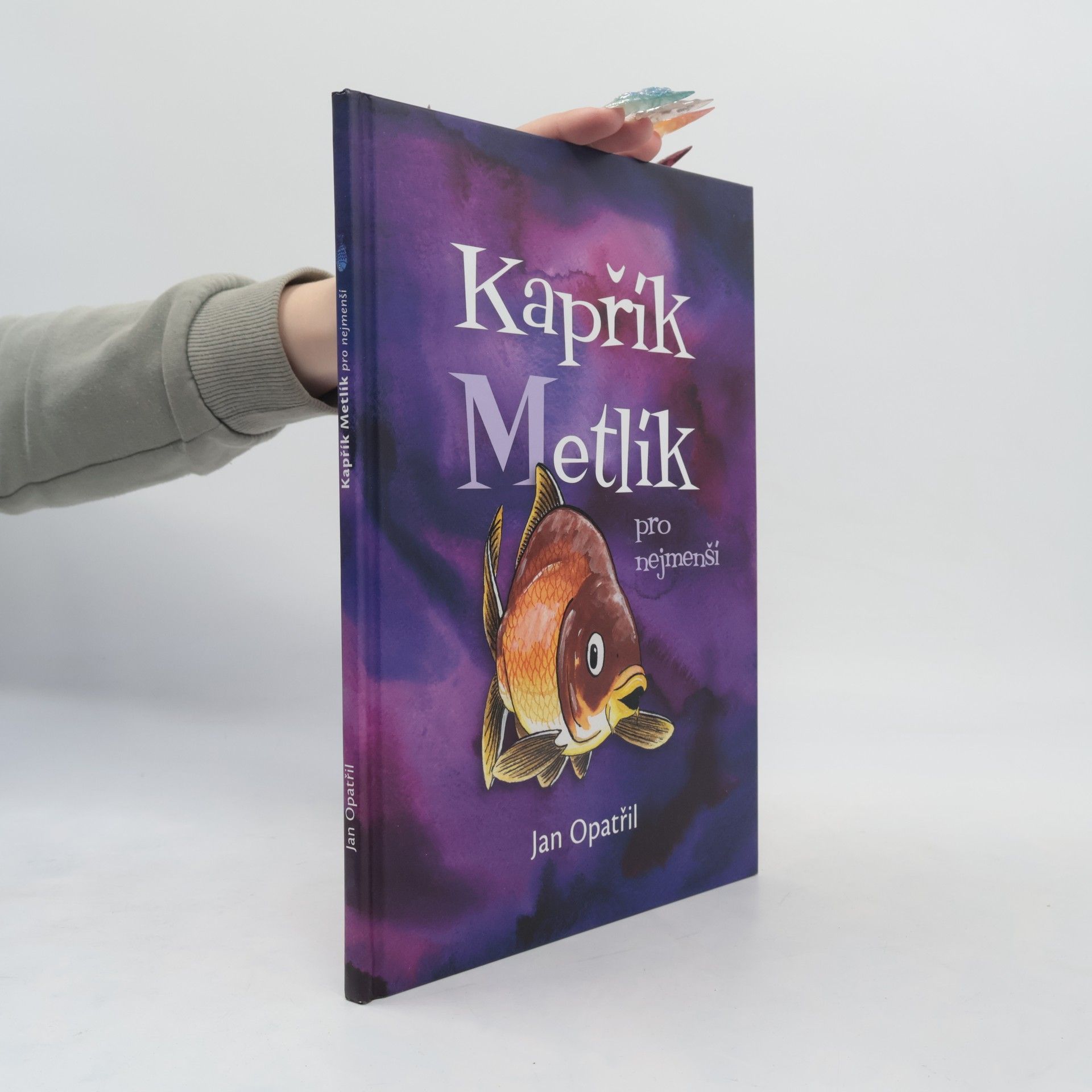 Jan Opatřil Kapřík Metlík pro nejmenší