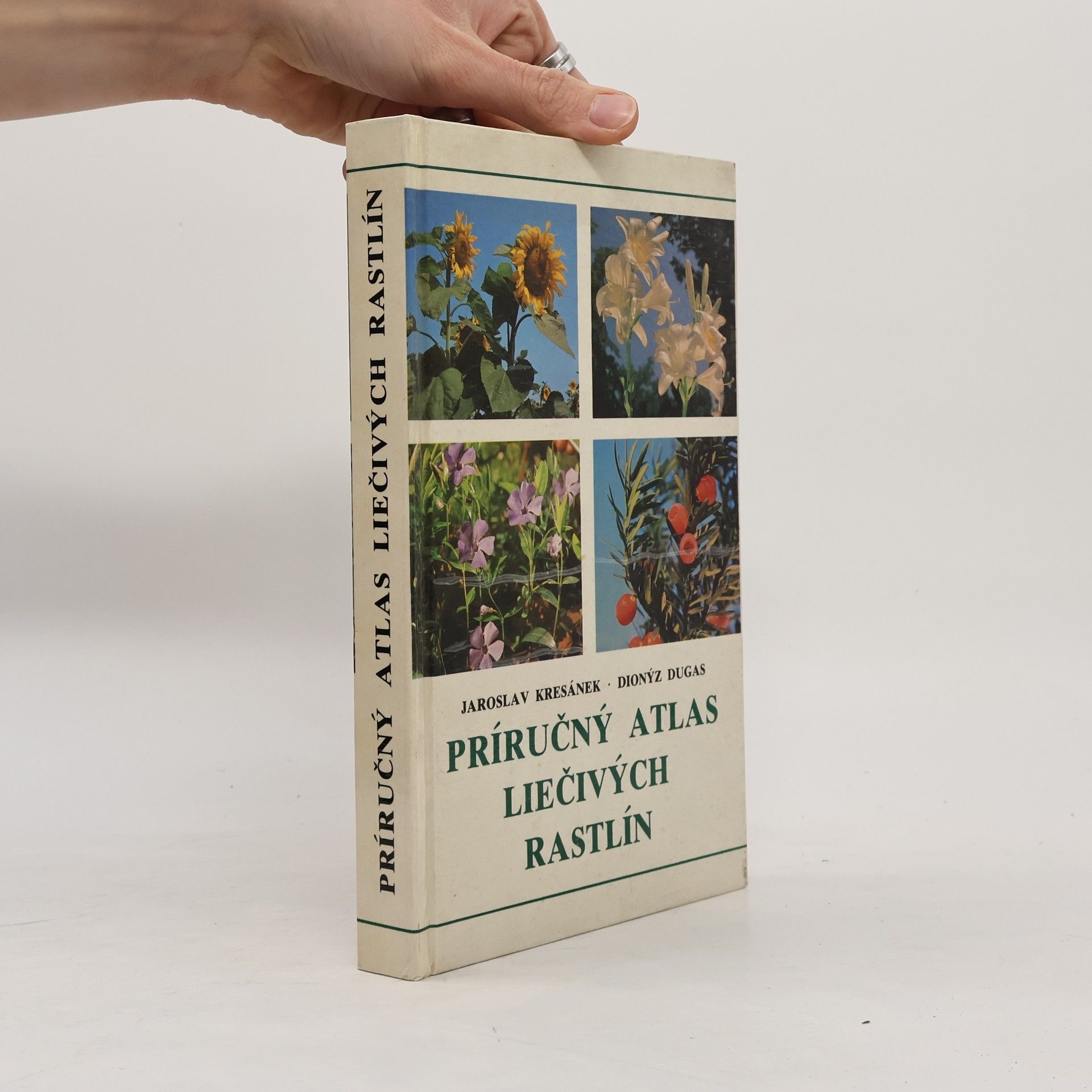 Dionýz Dugas Príručný atlas liečivých rastlín