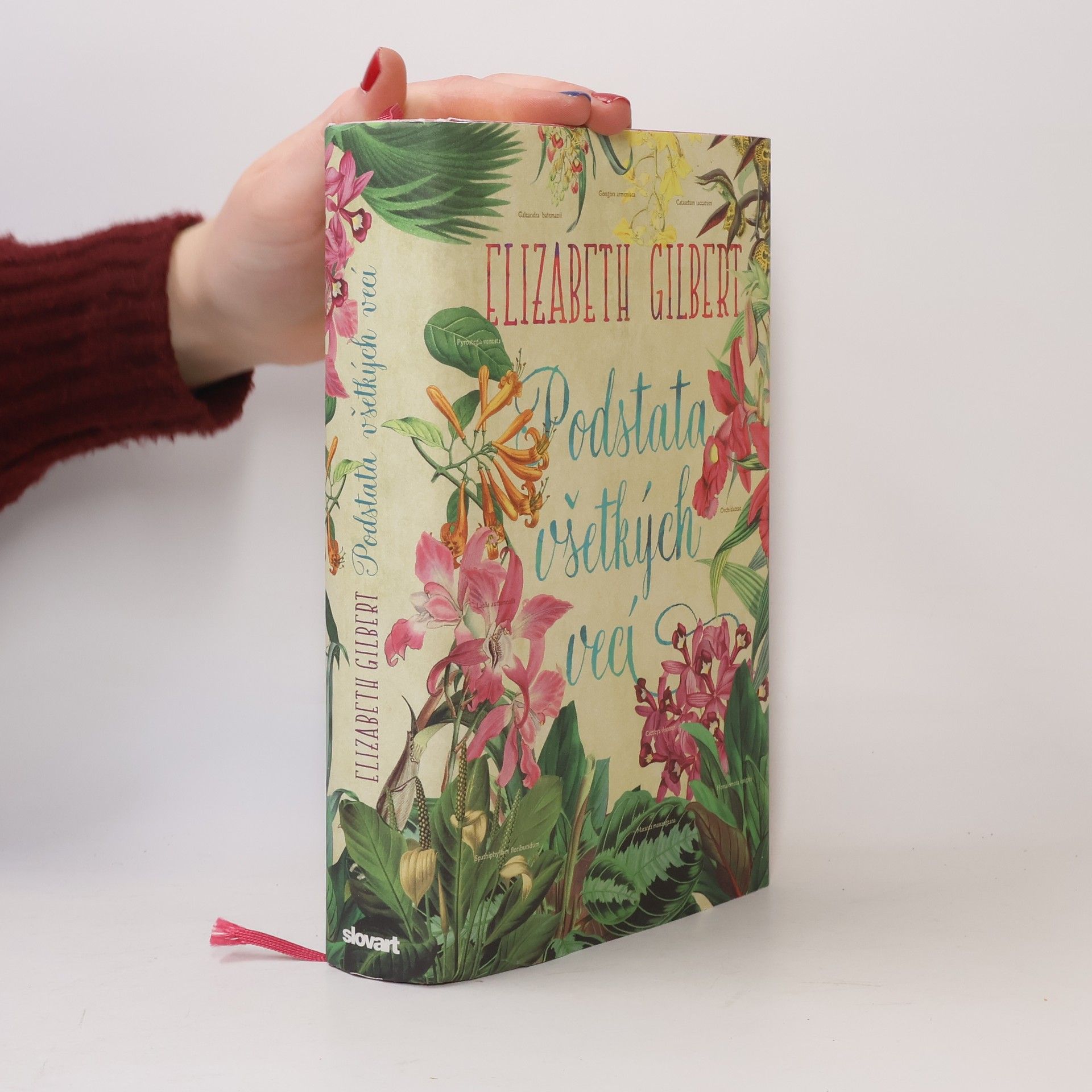 Elizabeth Gilbert Podstata všetkých vecí