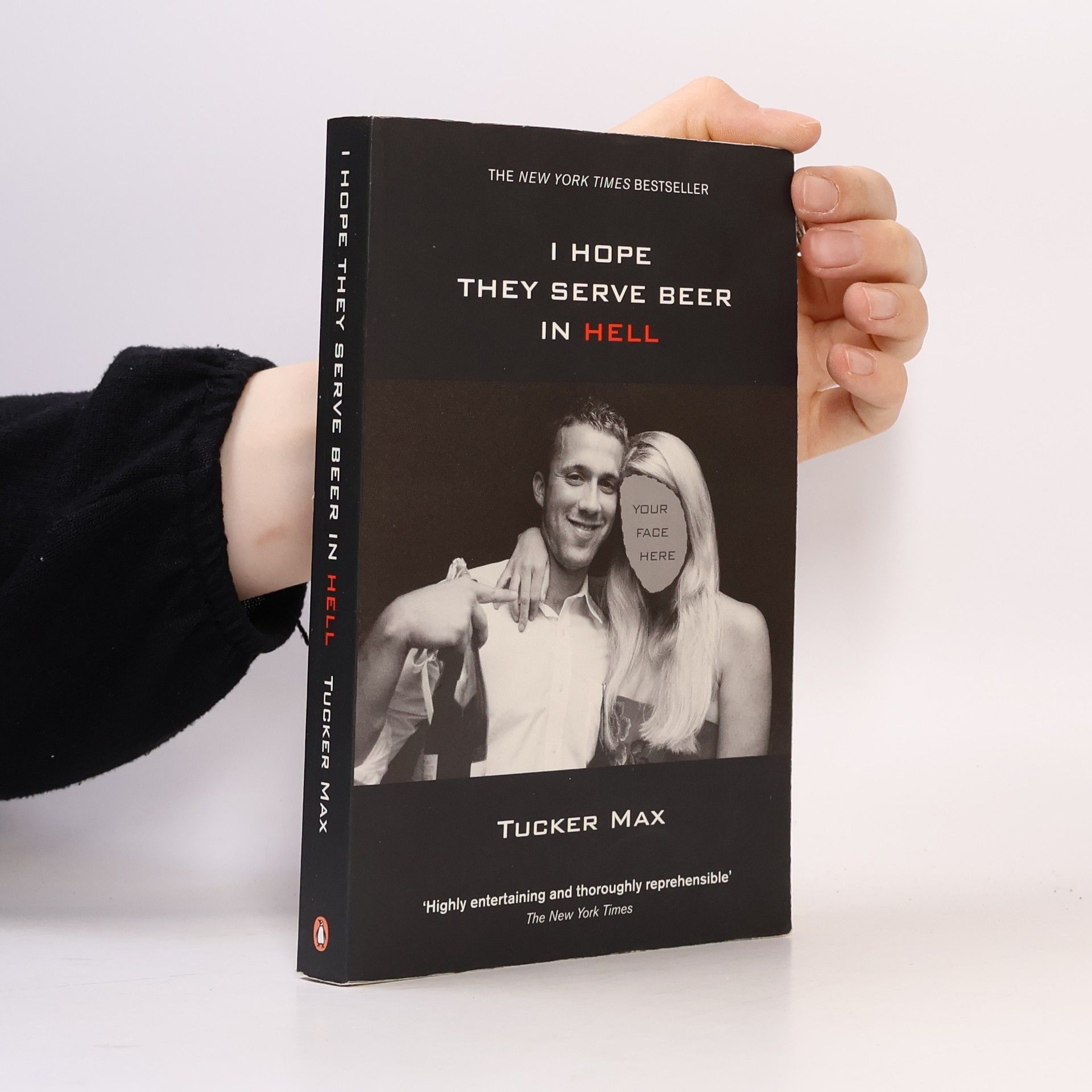 Tucker Max I Hope They Serve Beer in Hell