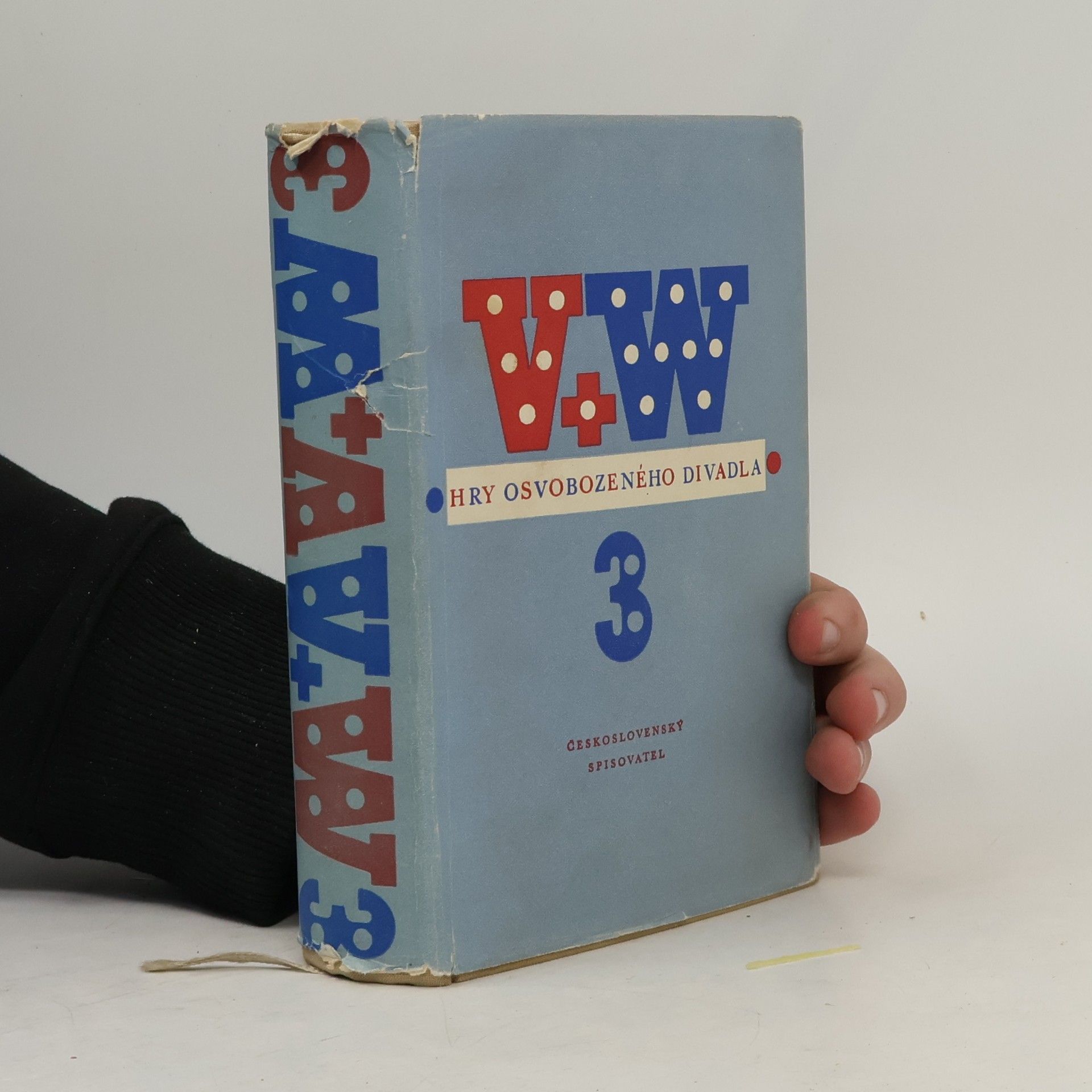 Auteurscollectief V+W. Hry osvobozeného divadla III.