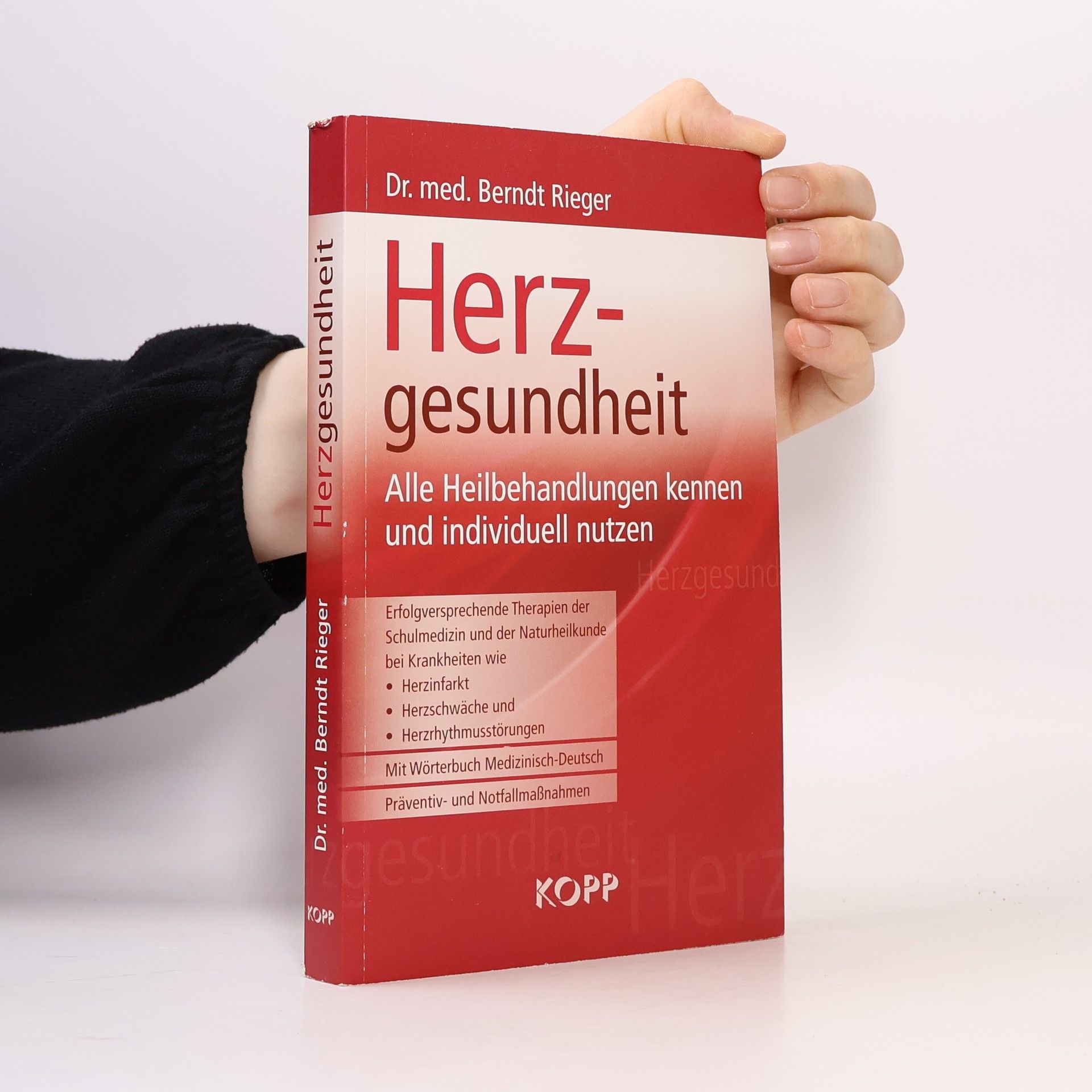 Berndt Rieger Herzgesundheit. Alle Heilbehandlungen kennen und individuell nutzen