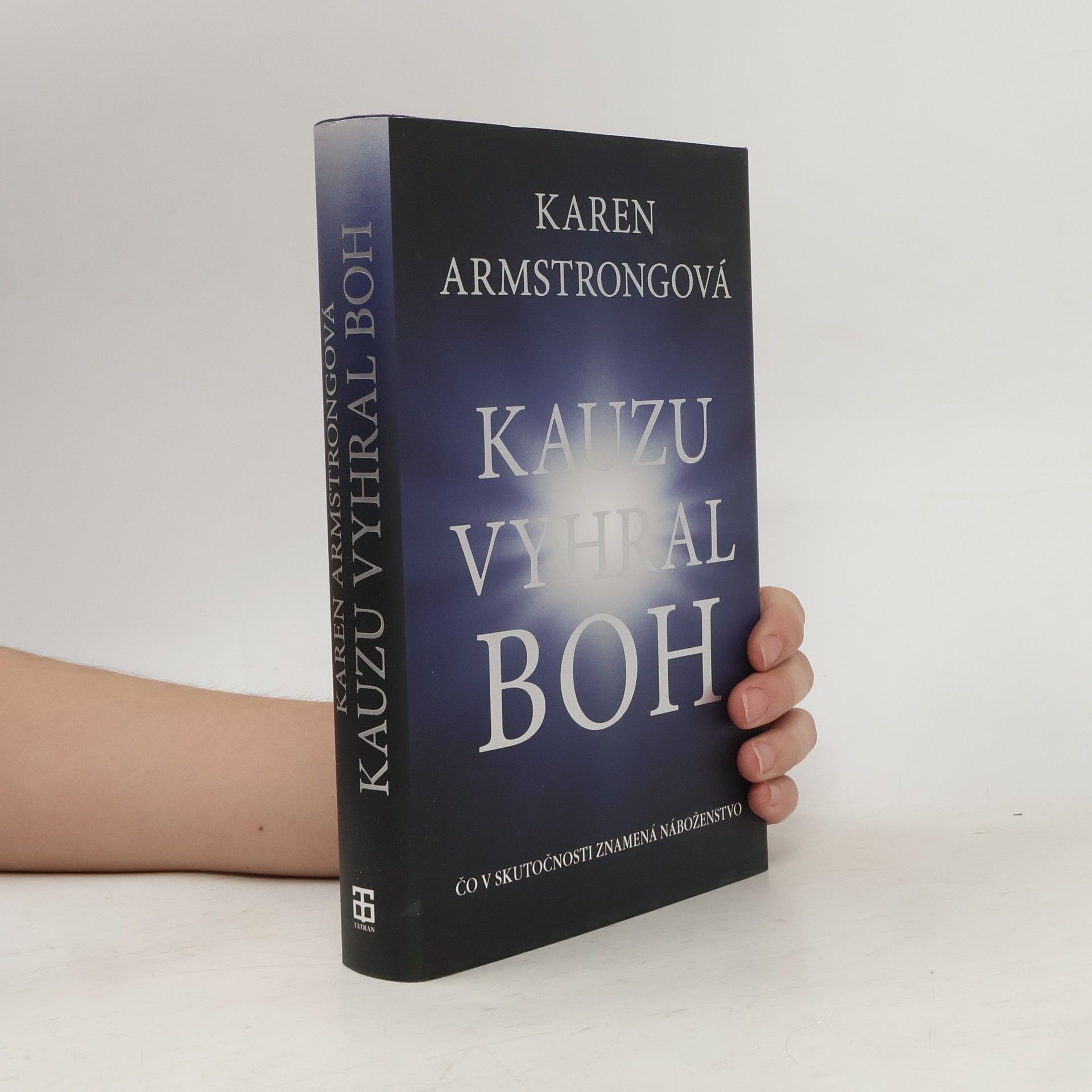 Karen Armstrong Kauzu vyhral Boh