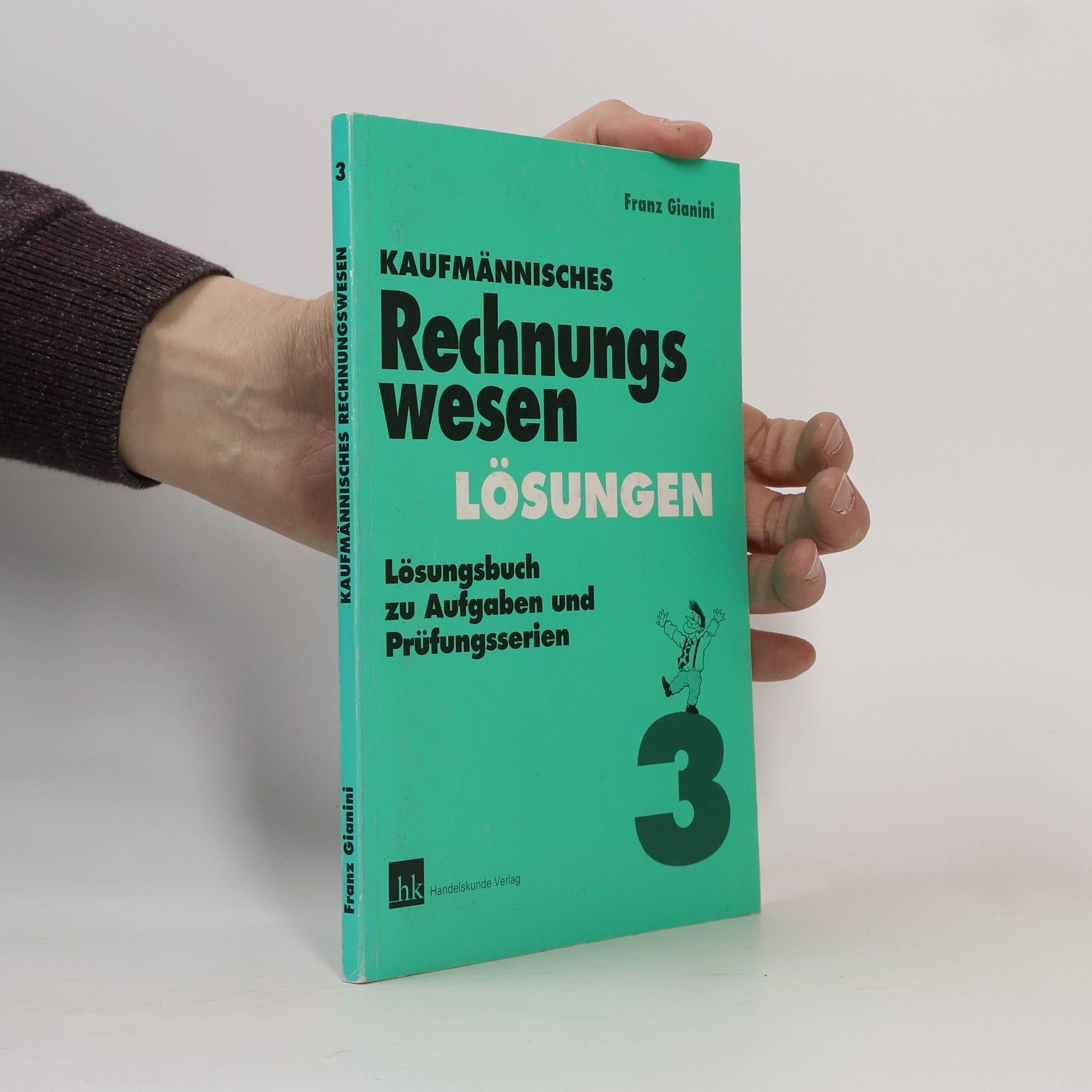 Kaufmännisches Rechnungswesen - 3: Lösungen