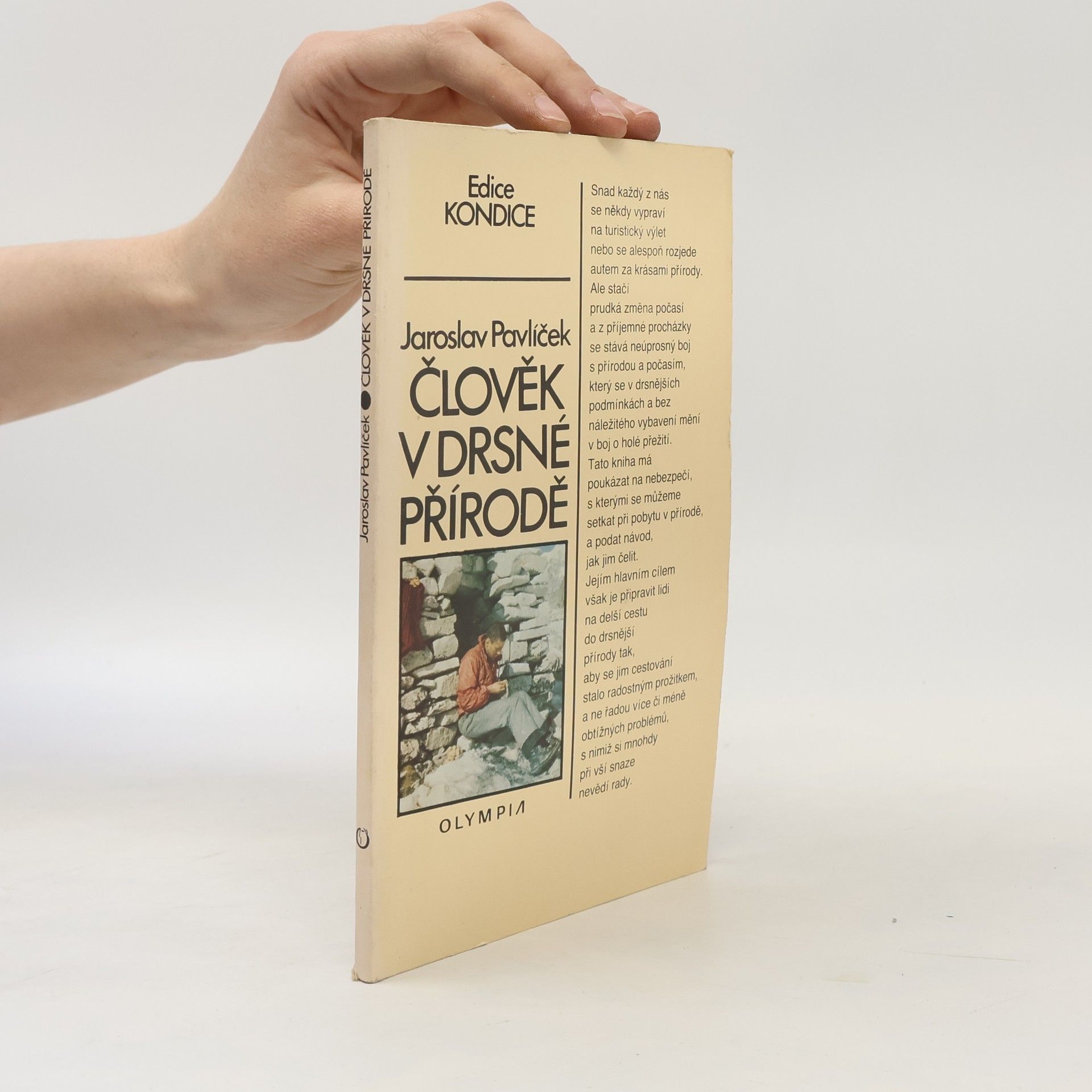 Jaroslav Pavlíček Člověk v drsné přírodě