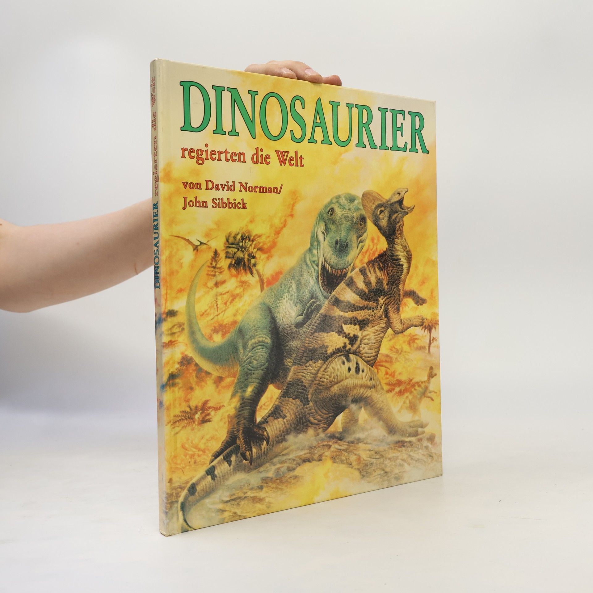 David B. Norman Dinosaurier regierten die Welt