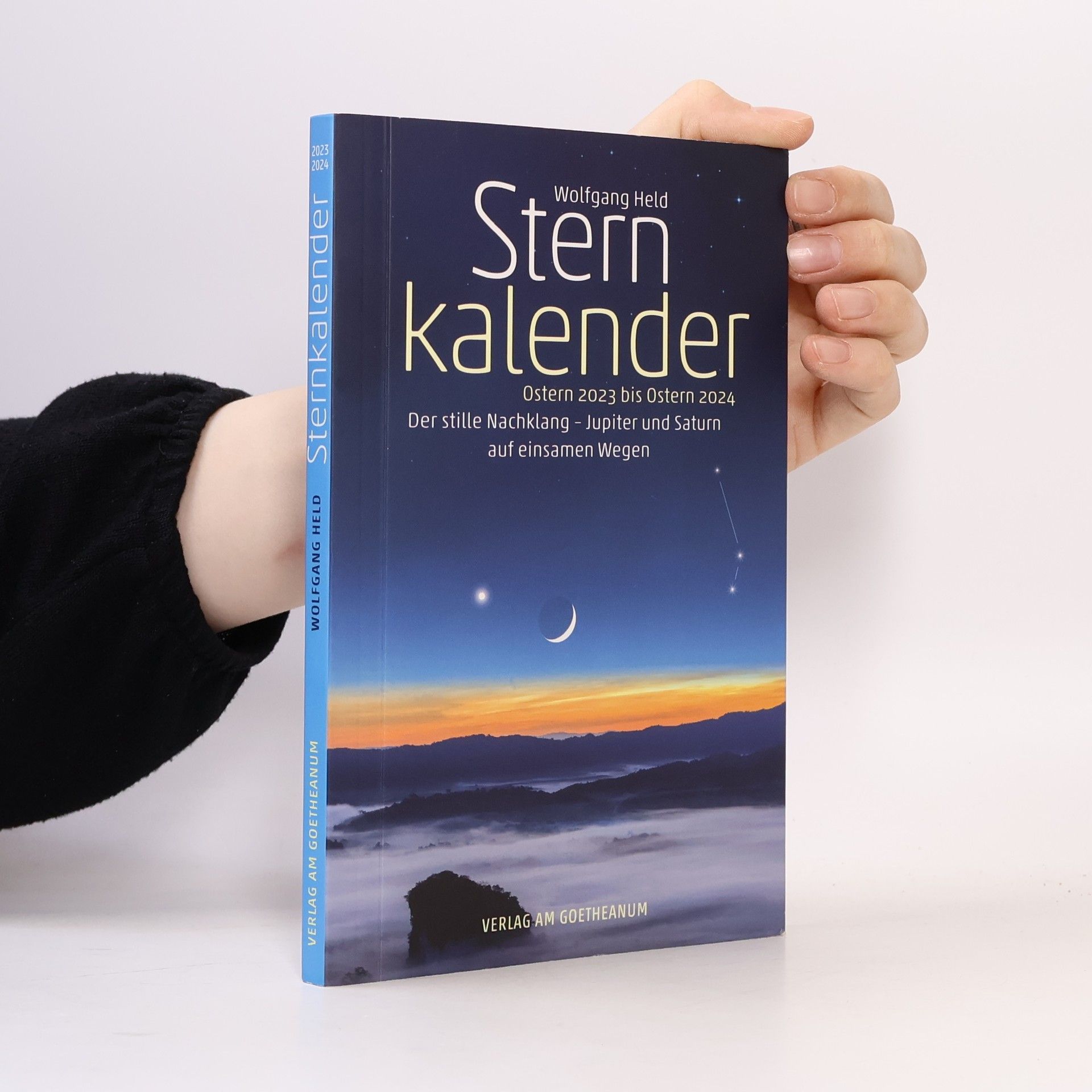 Sternkalender Ostern 2023 bis Ostern 2024. Der stille Nachklang – Jupiter und Saturn auf einsamen Wegen