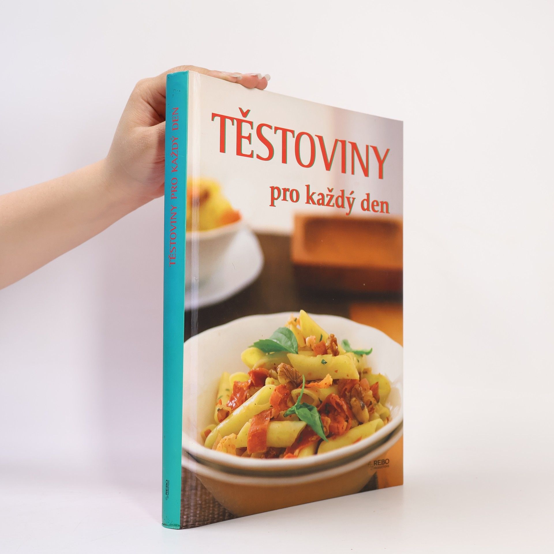 Autorenkollektiv Těstoviny pro každý den