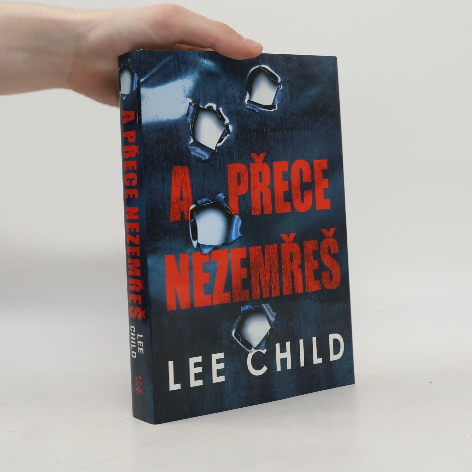 Lee Child A přece nezemřeš