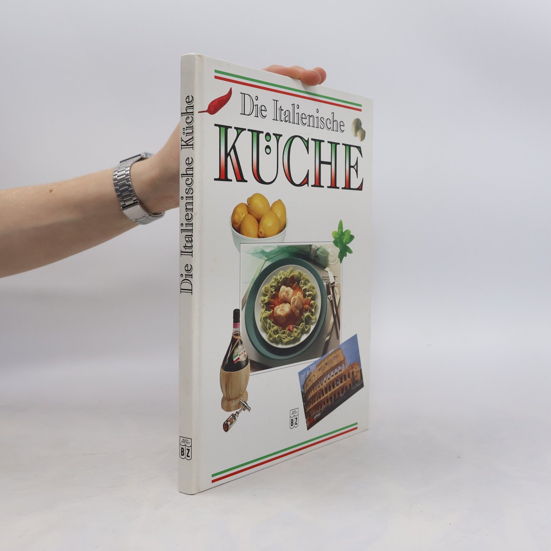 Autorenkollektiv Die Italienische Küche