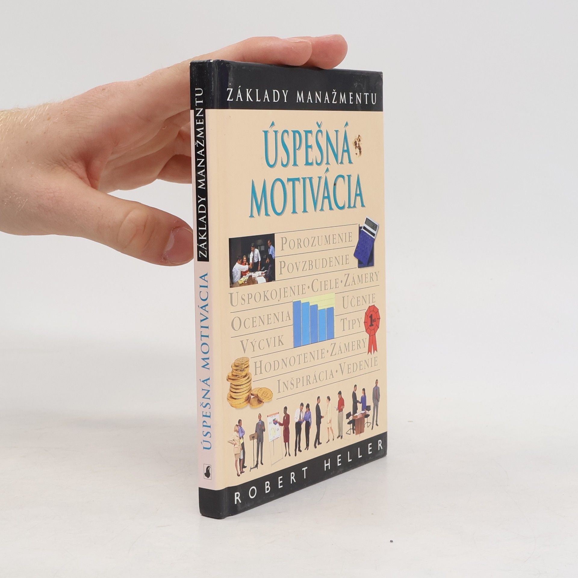 Robert Heller Úspešná motivácia - základy manažmentu