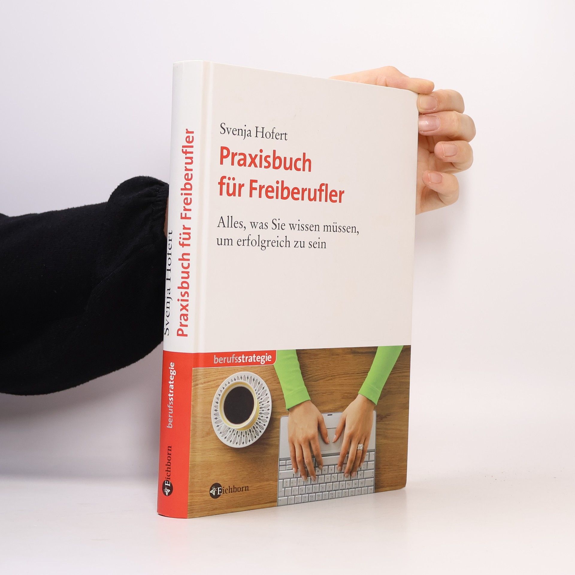 Praxisbuch für Freiberufler