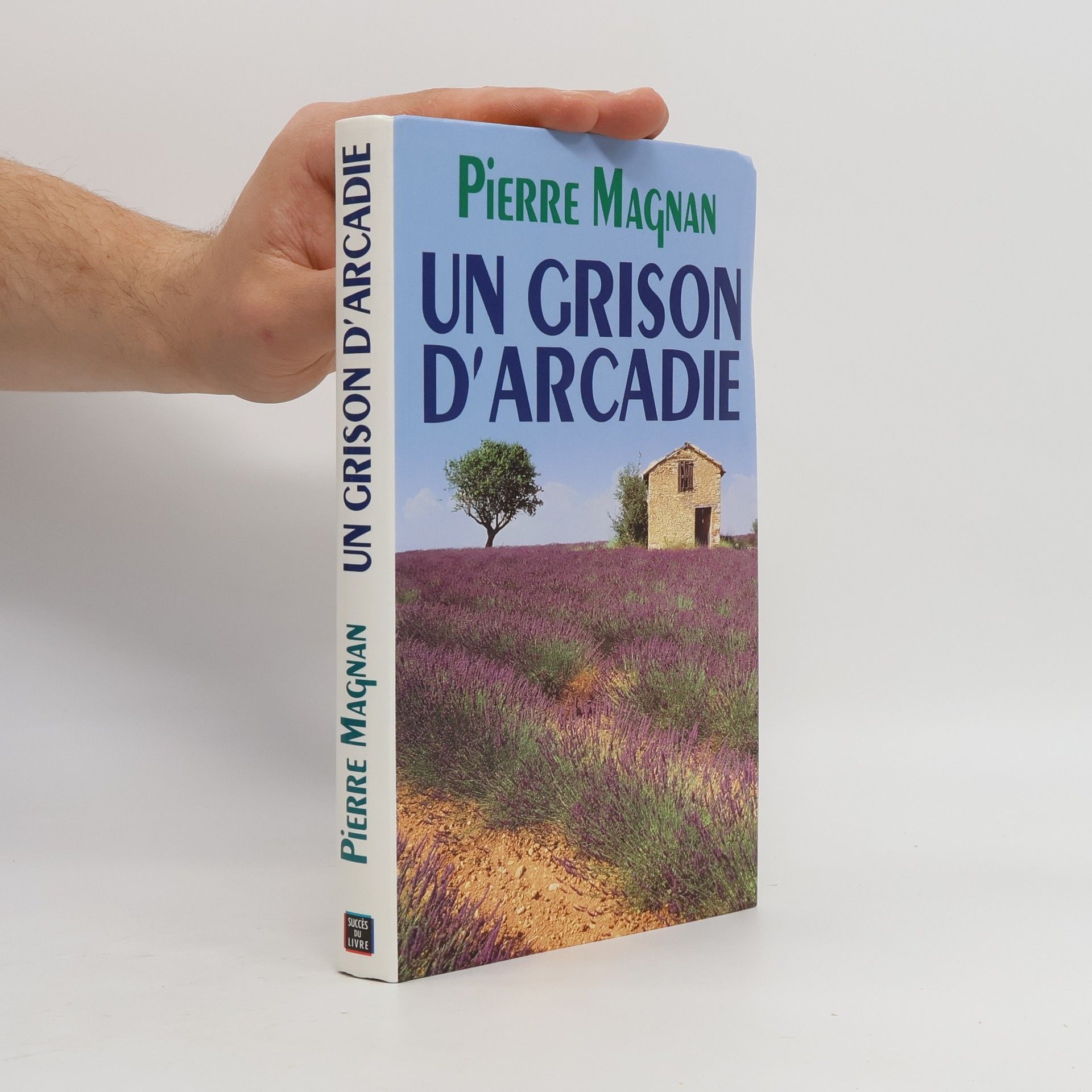 Pierre Magnan Un grison d'Arcadie
