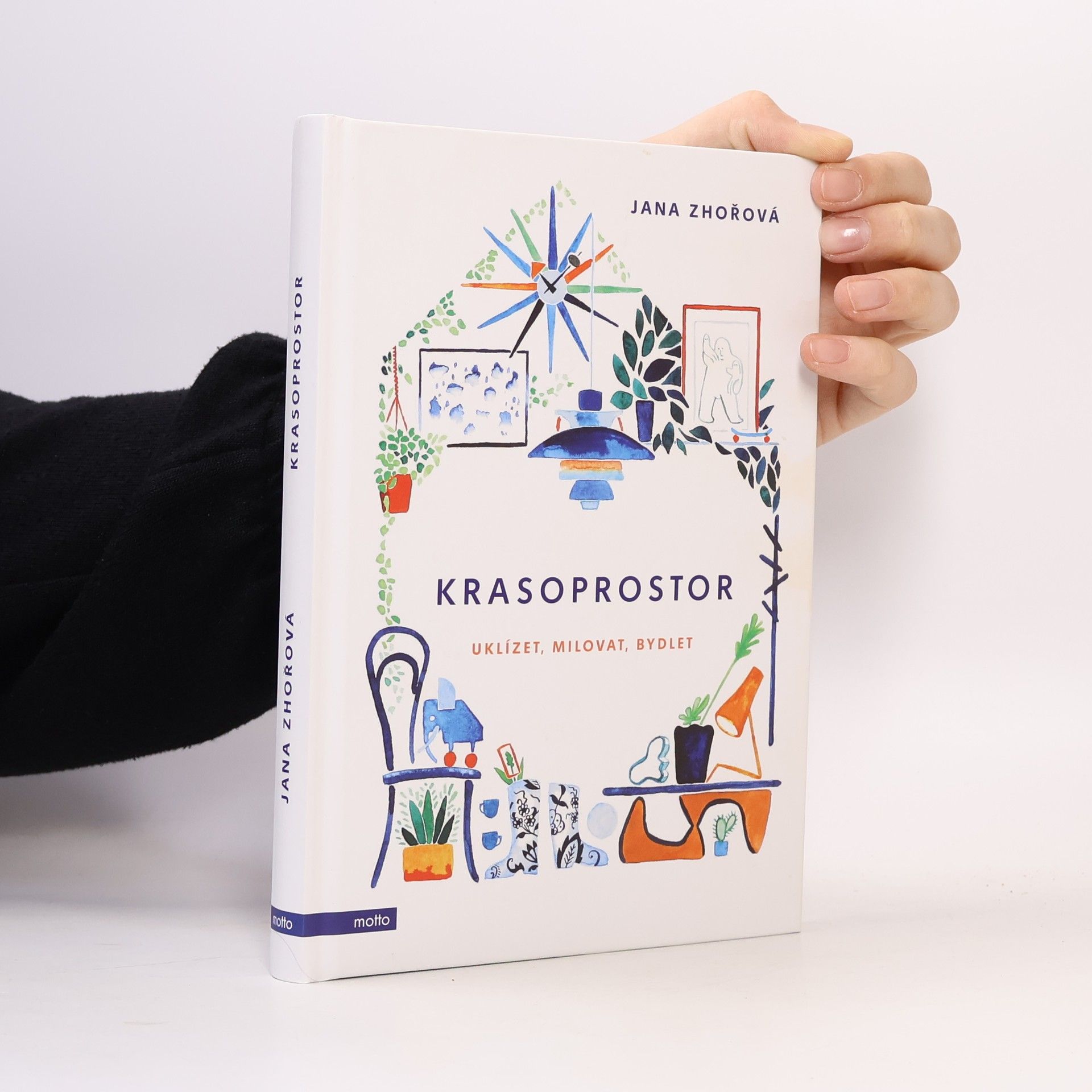 Jana Zhořová Krasoprostor: Uklízet, milovat, bydlet